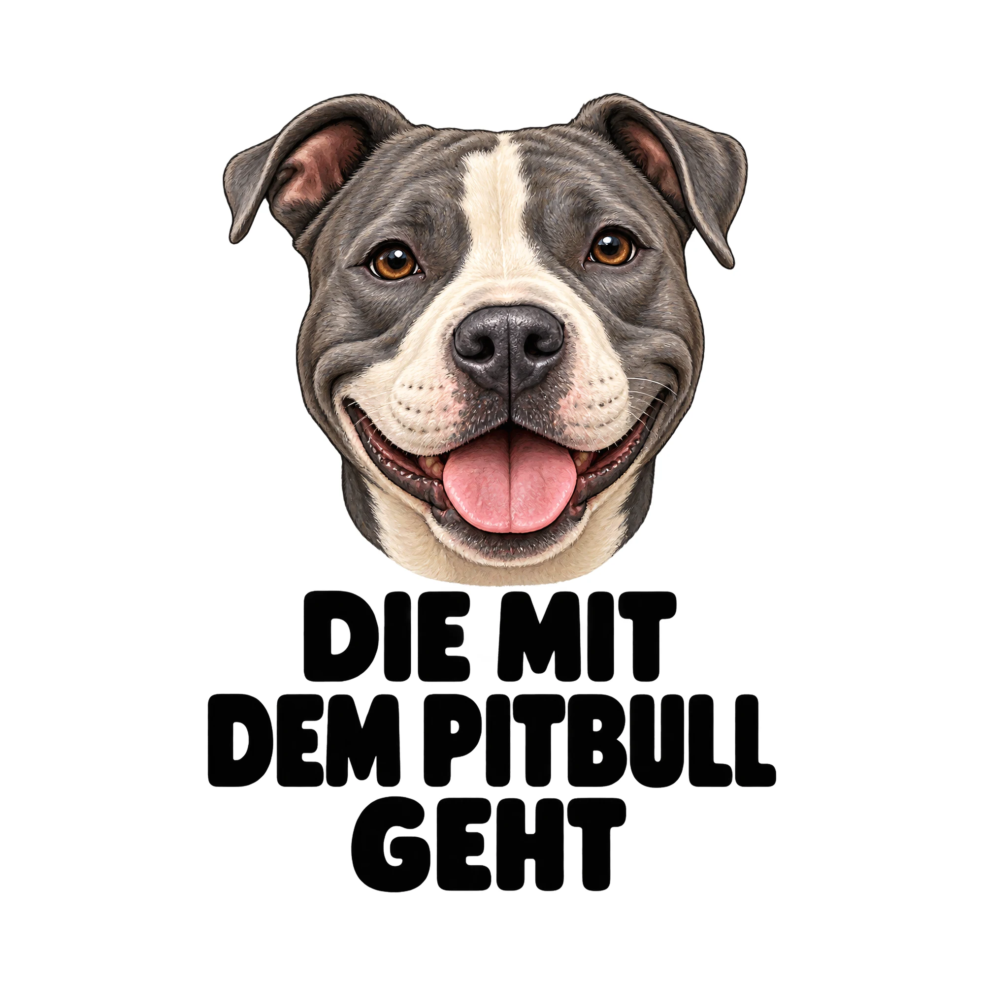 Bügelbild „Die mit dem Pitbull geht“, Tiere Shirt Spruch als Grafik auf weißem Hintergrund (BB016175)