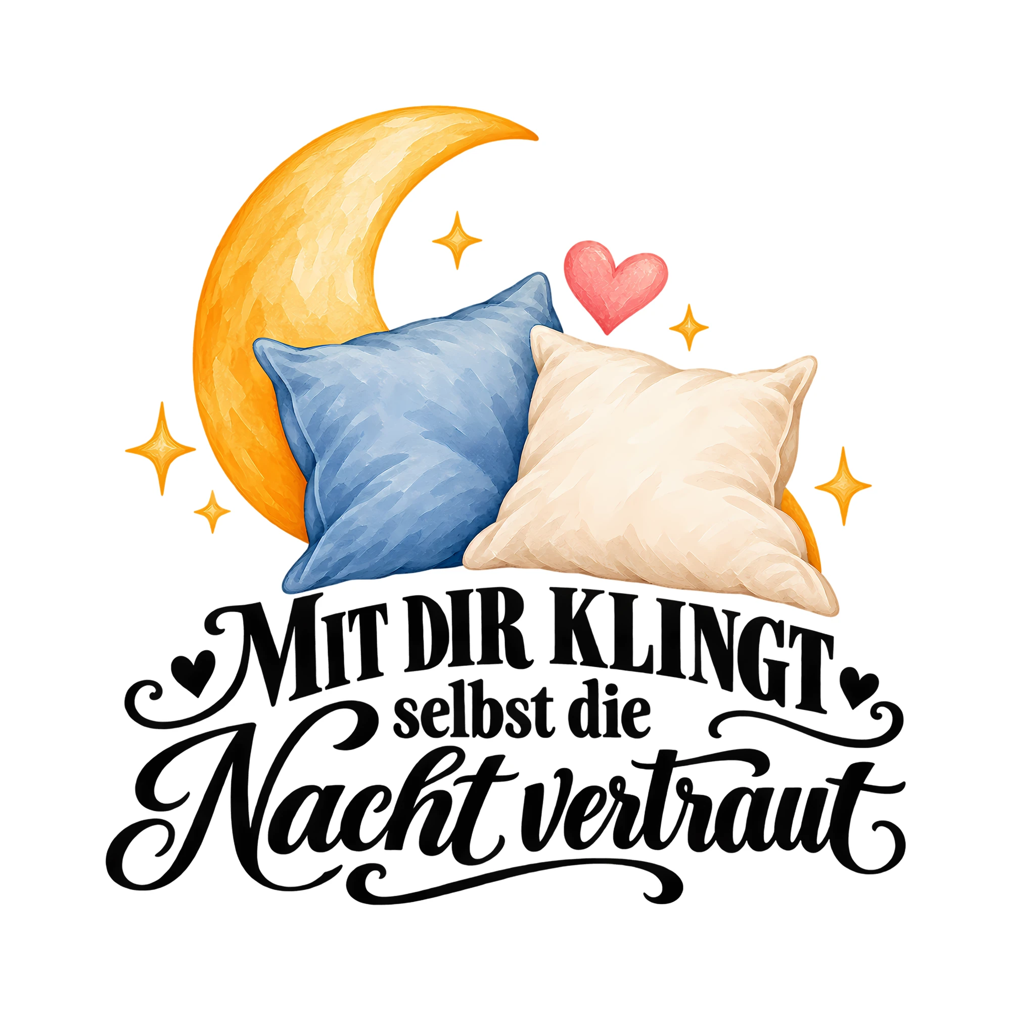 Bügelbild MIT DIR KLINGT selbst die Nacht vertraut als Grafik auf weißem Hintergrund (BB013484)