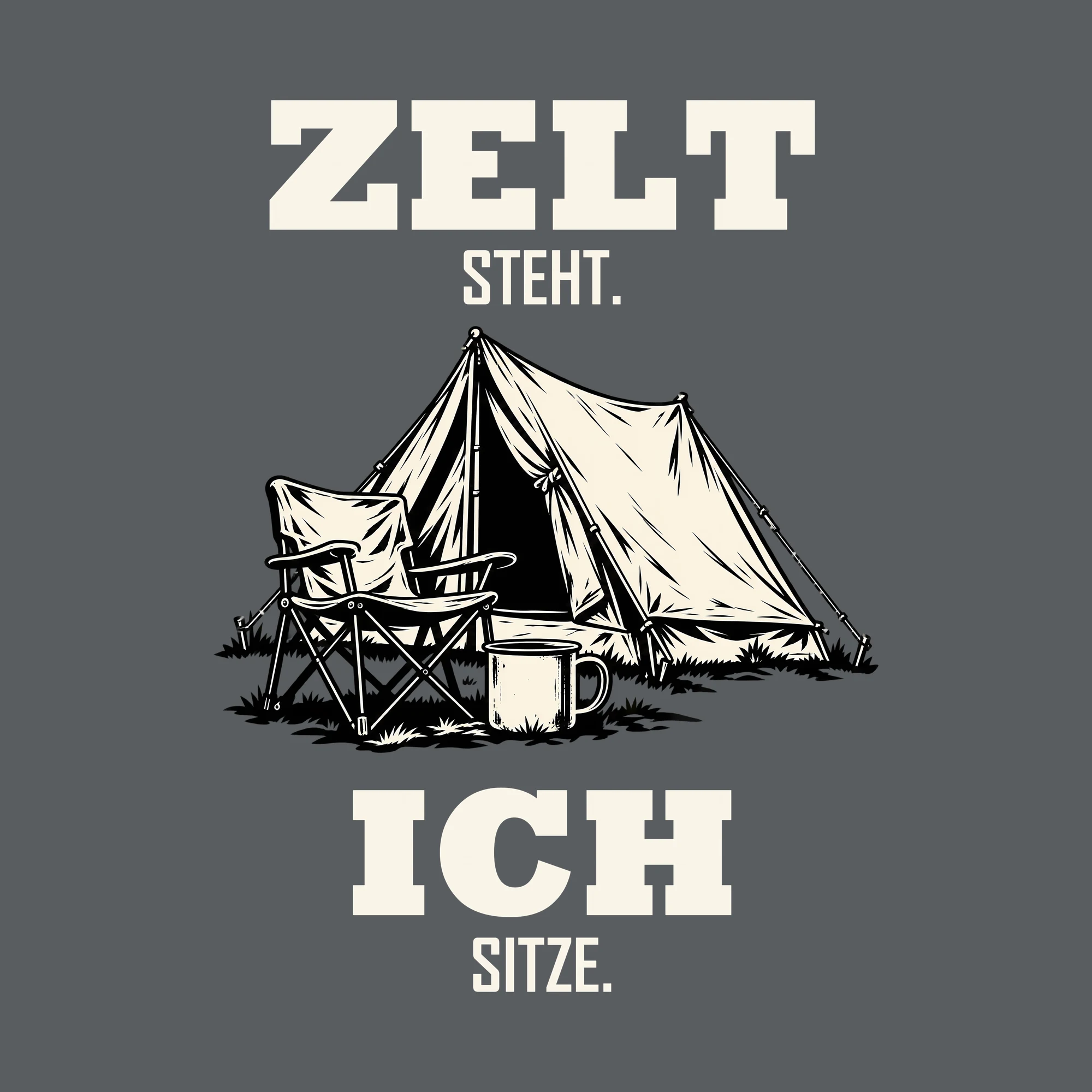 Bügelbild ZELT STEHT. ICH SITZE. als Grafik auf dunklem Hintergrund (BB012759)