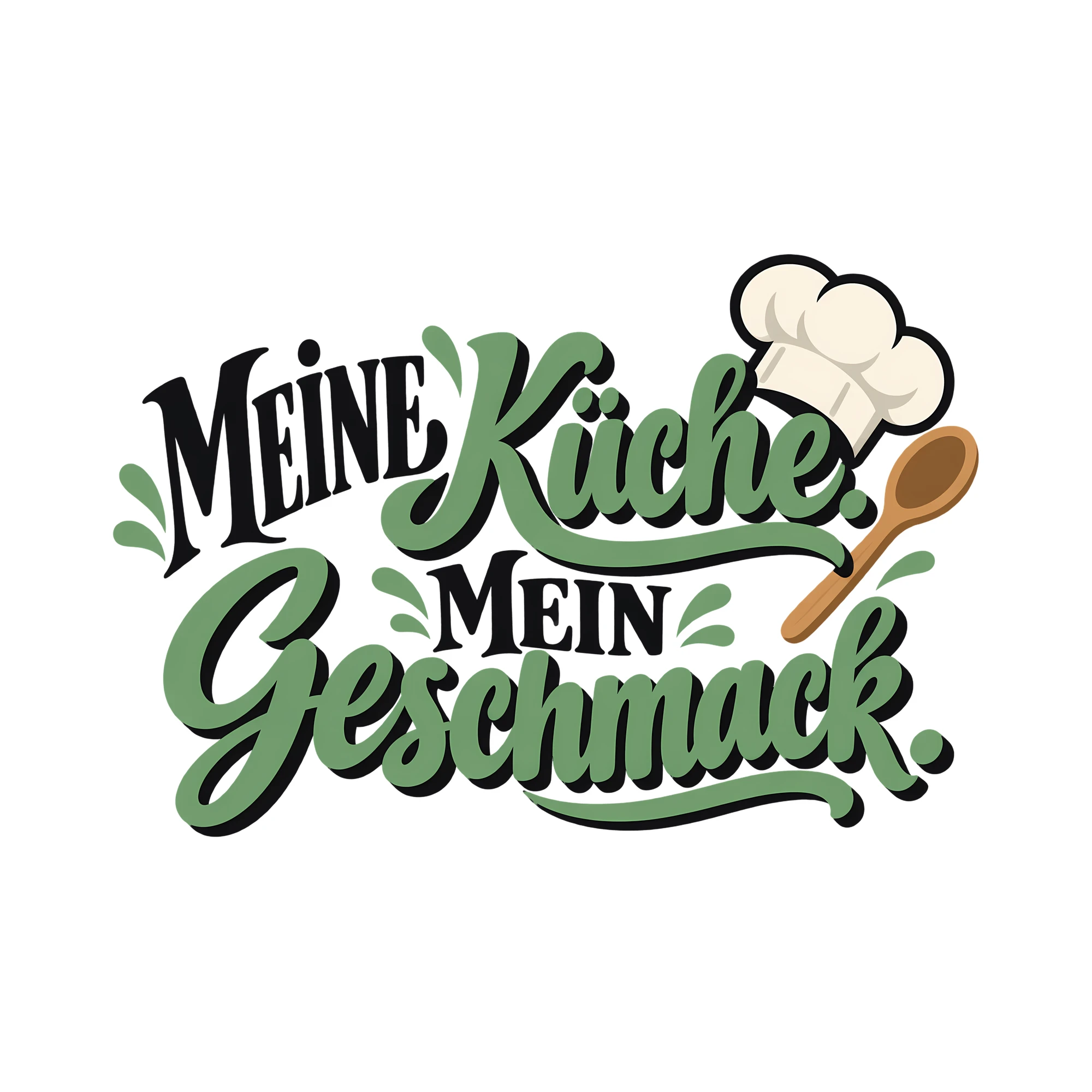 Bügelbild Meine Küche. Mein Geschmack. als Grafik auf weißem Hintergrund (BB012035)