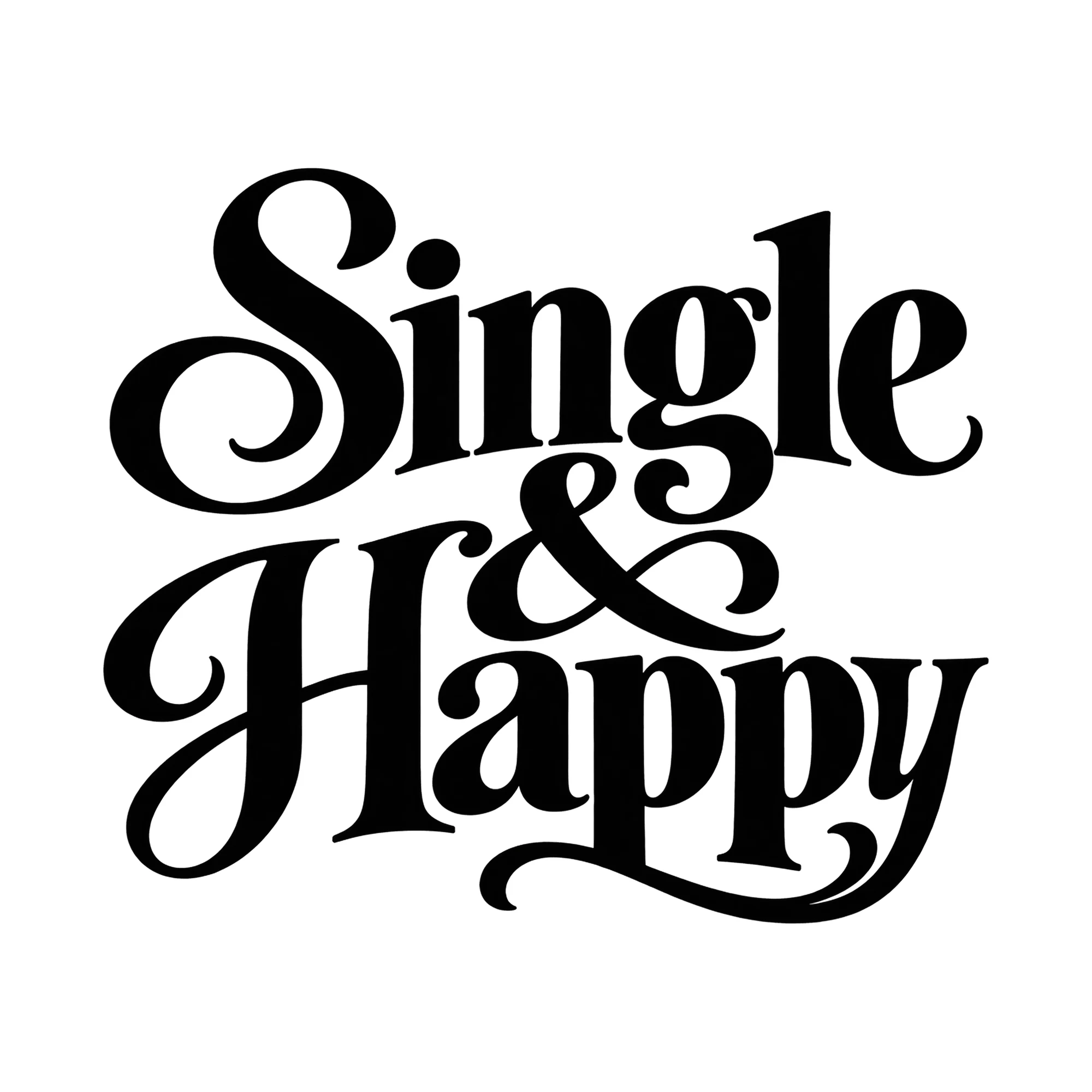 Bügelbild Single & Happy, Lustiger Shirt Spruch als Grafik auf weißem Hintergrund (BB015923)