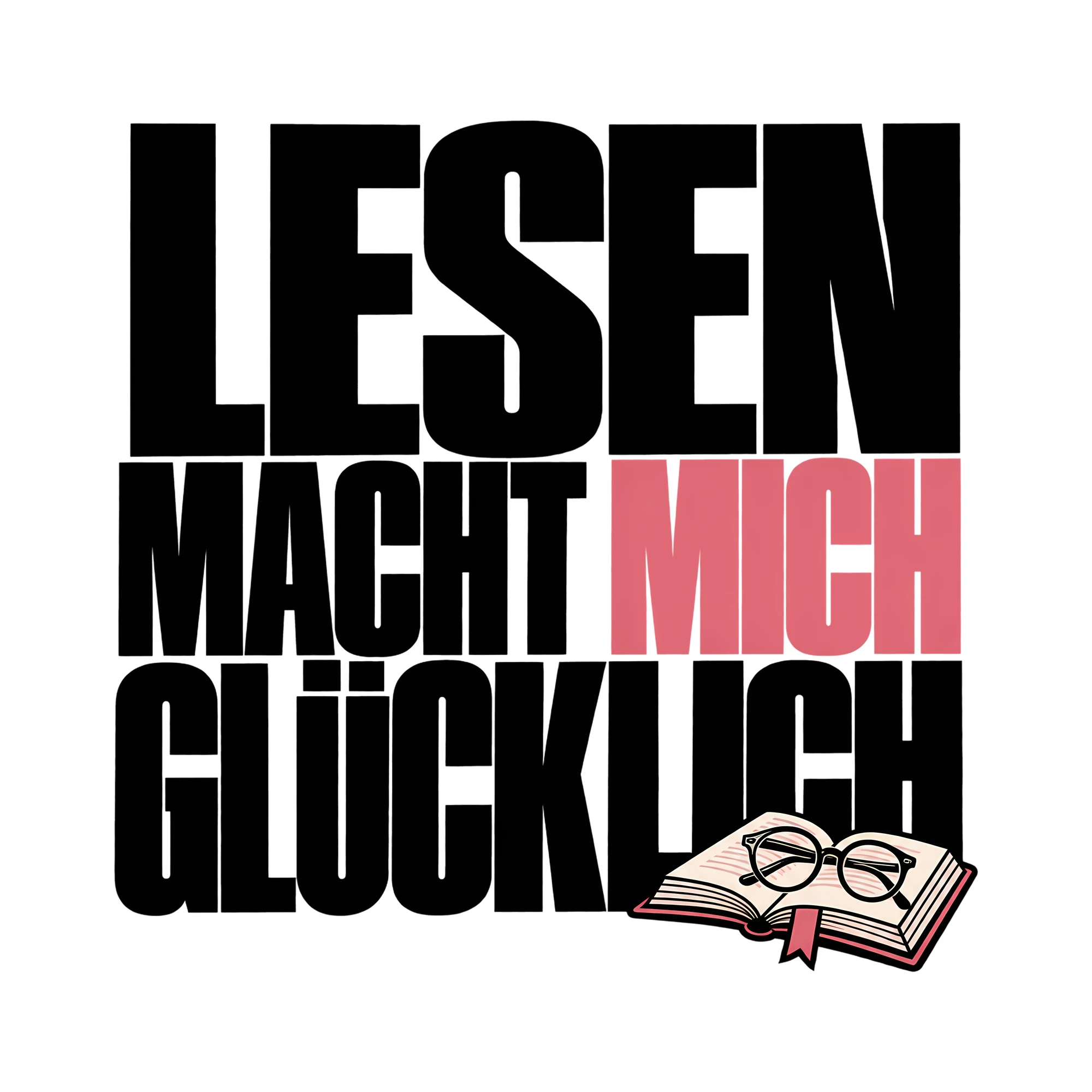 Bügelbild Lesen macht mich glücklich als Grafik auf weißem Hintergrund (BB012852)