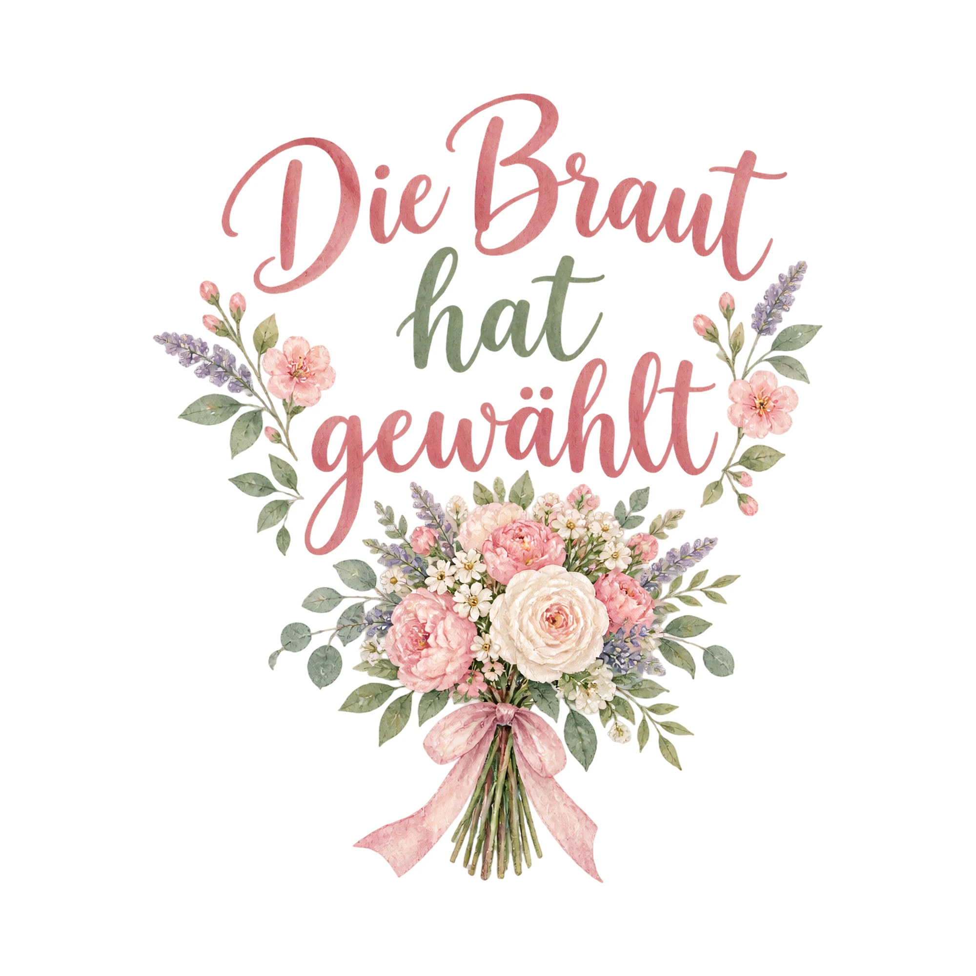 Bügelbild Die braut hat gewaehlt als Grafik auf weißem Hintergrund (BB016369)