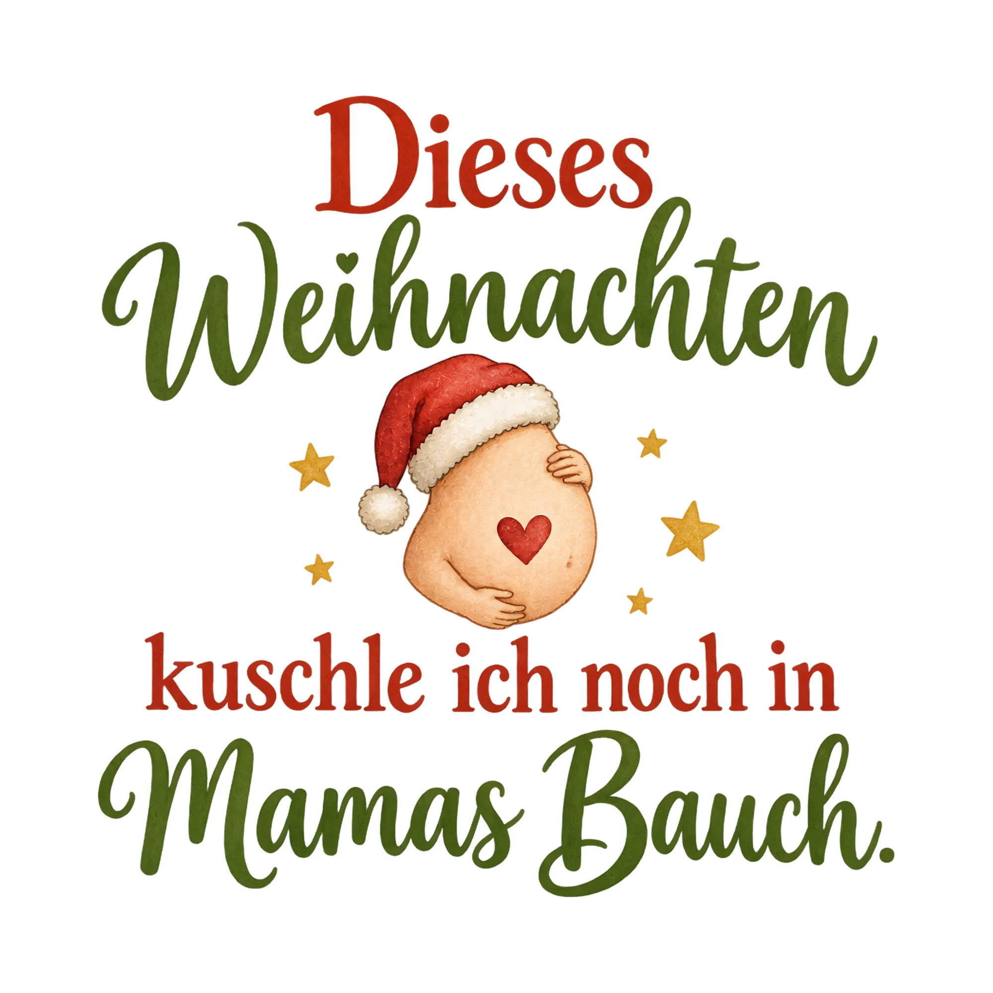 Bügelbild Dieses Weihnachten kuschle ich noch in Mamas Bauch. als Grafik auf weißem Hintergrund (BB014788)