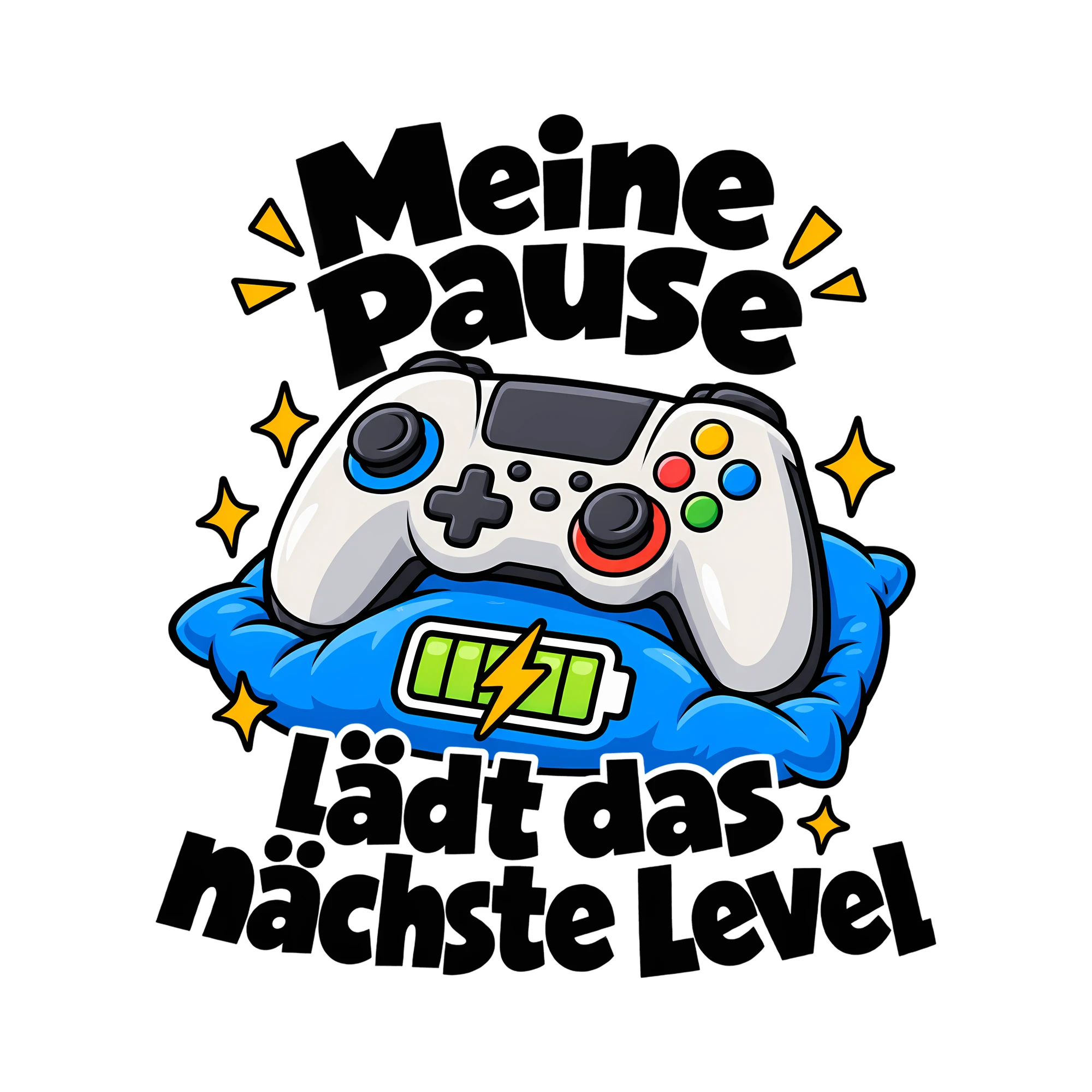 Bügelbild Meine Pause lädt das nächste Level als Grafik auf weißem Hintergrund (BB014604)