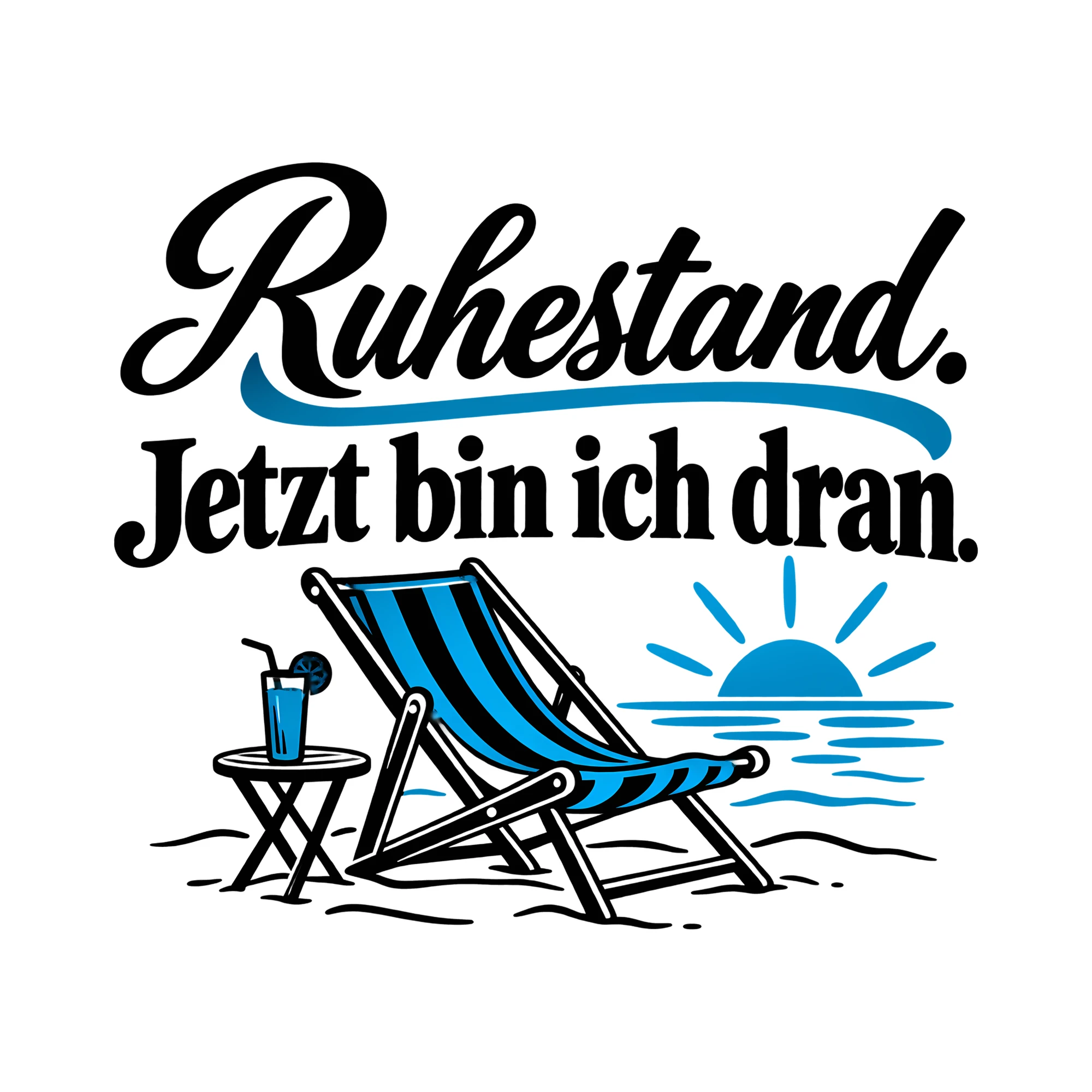 Bügelbild Ruhestand. Jetzt bin ich dran. als Grafik auf weißem Hintergrund (BB011623)
