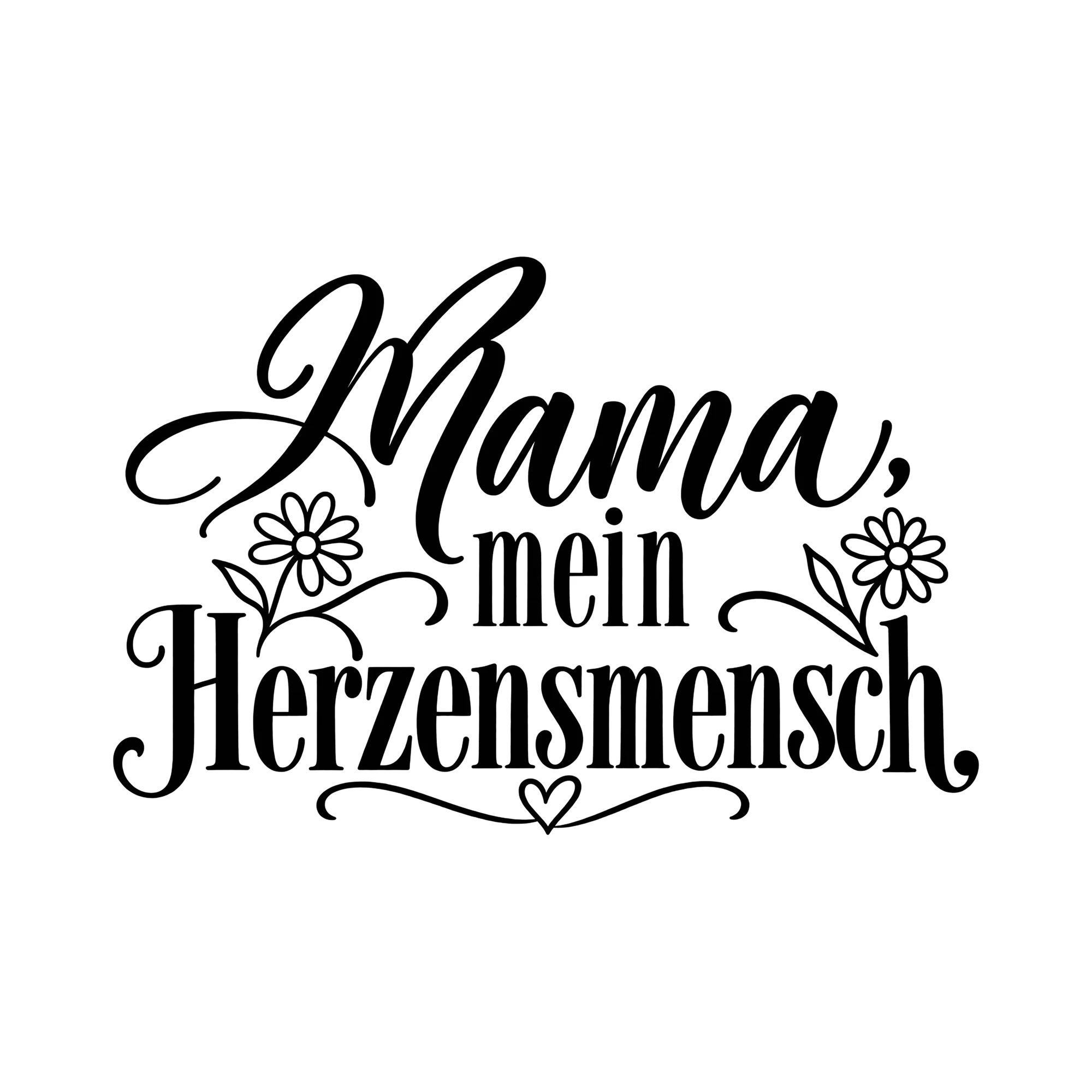 Bügelbild Mama, mein Herzensmensch als Grafik auf weißem Hintergrund (BB012356)