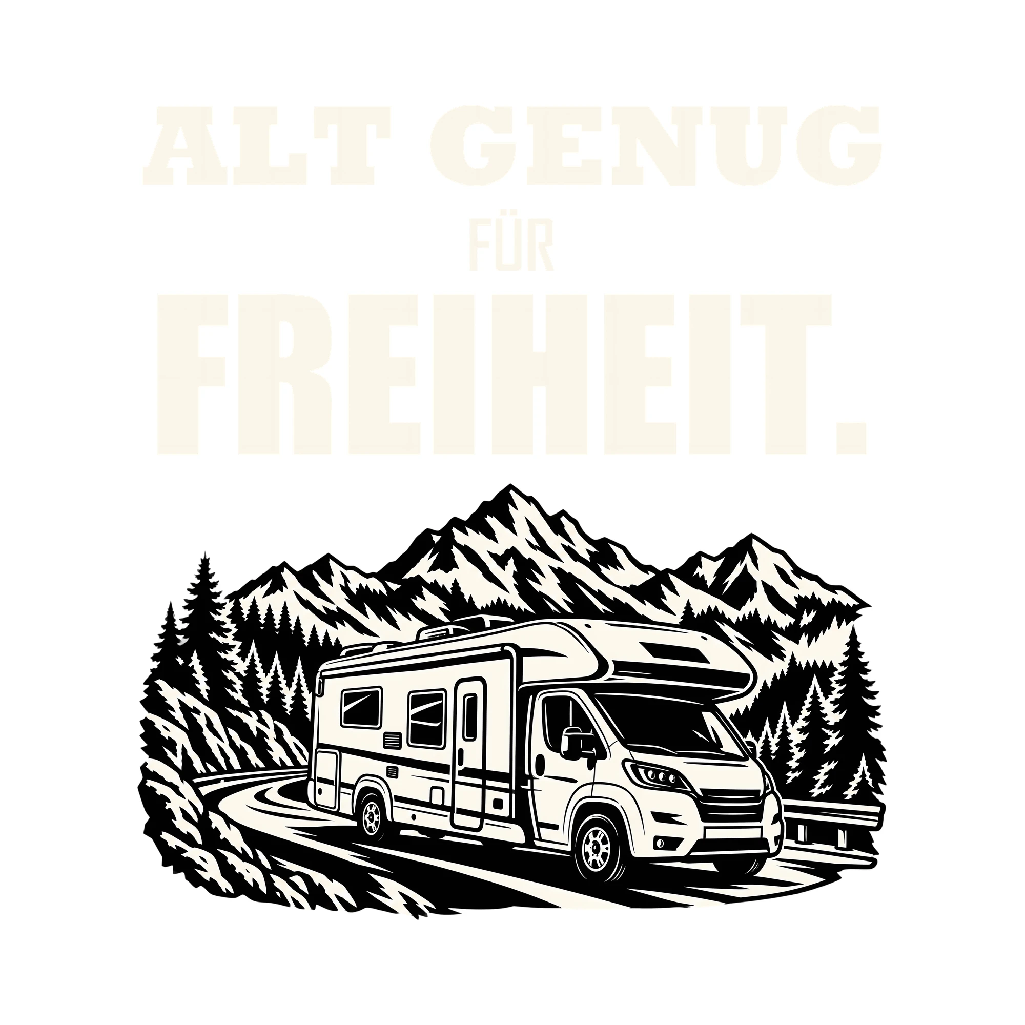 Bügelbild ALT GENUG FÜR FREIHEIT. als Grafik auf weißem Hintergrund (BB011529)