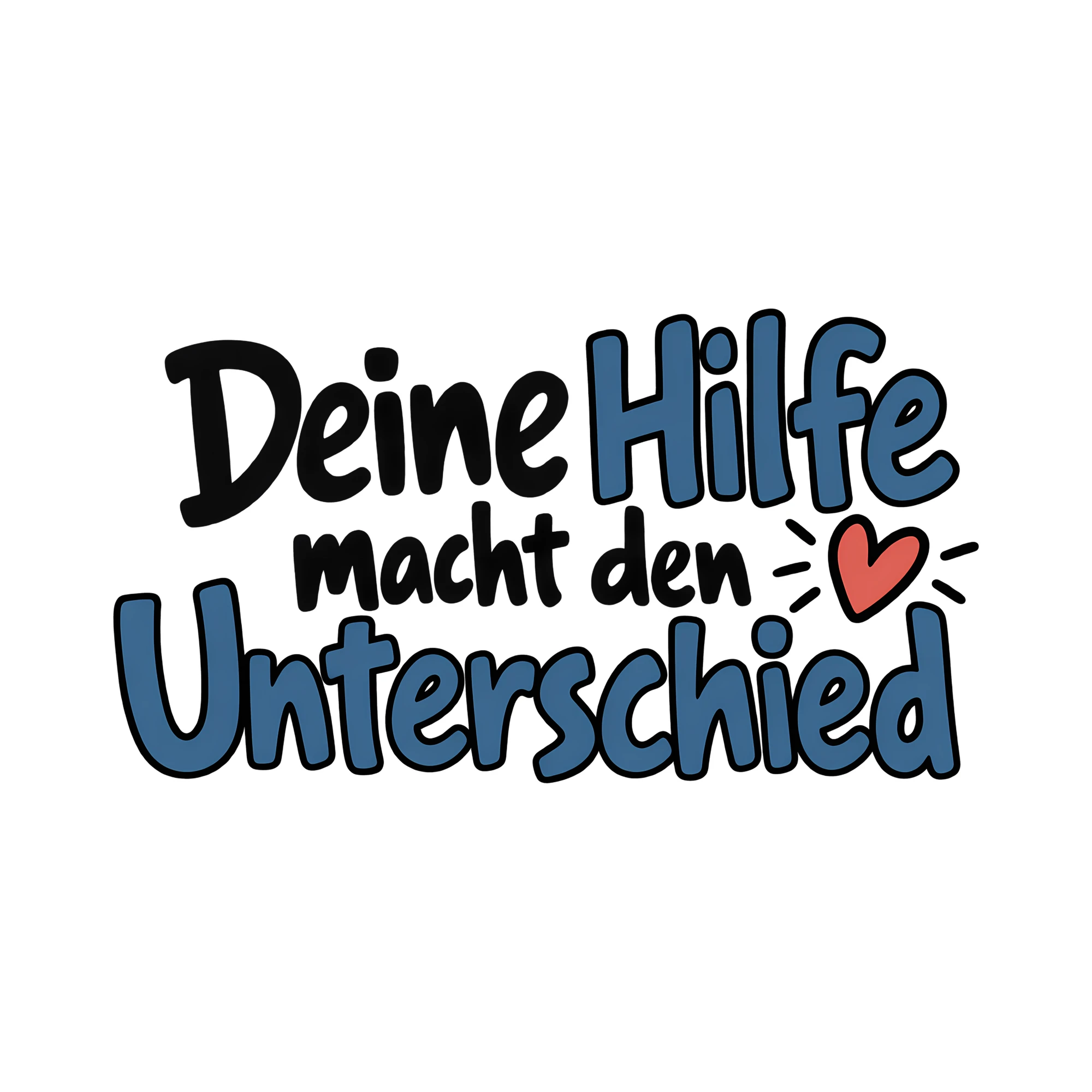 Bügelbild Deine Hilfe macht den Unterschied als Grafik auf weißem Hintergrund (BB013939)