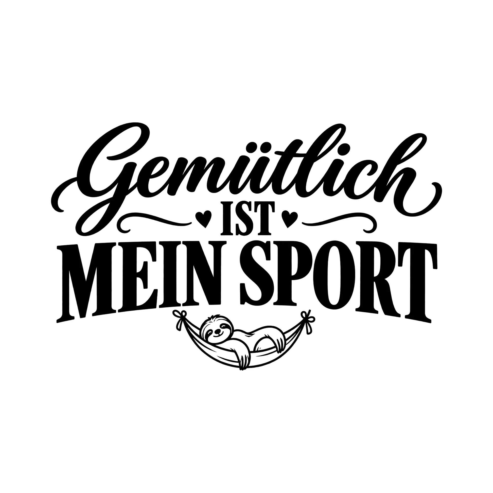Bügelbild Gemütlich ist mein Sport als Grafik auf weißem Hintergrund (BB013756)
