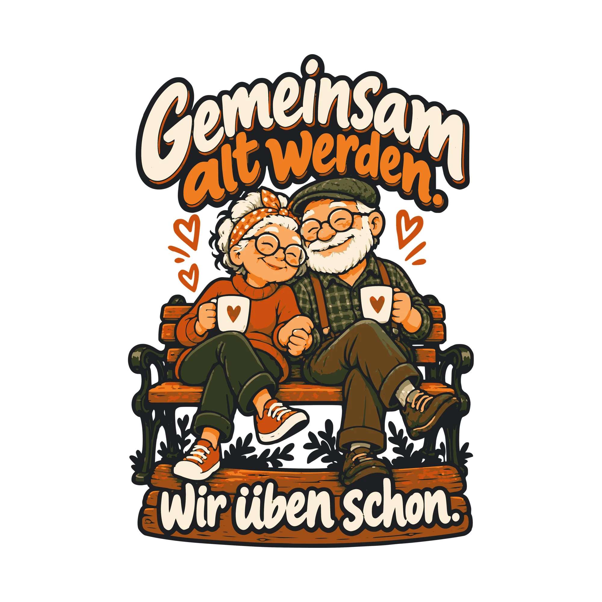Bügelbild Gemeinsam alt werden. Wir üben schon. als Grafik auf weißem Hintergrund (BB011324)