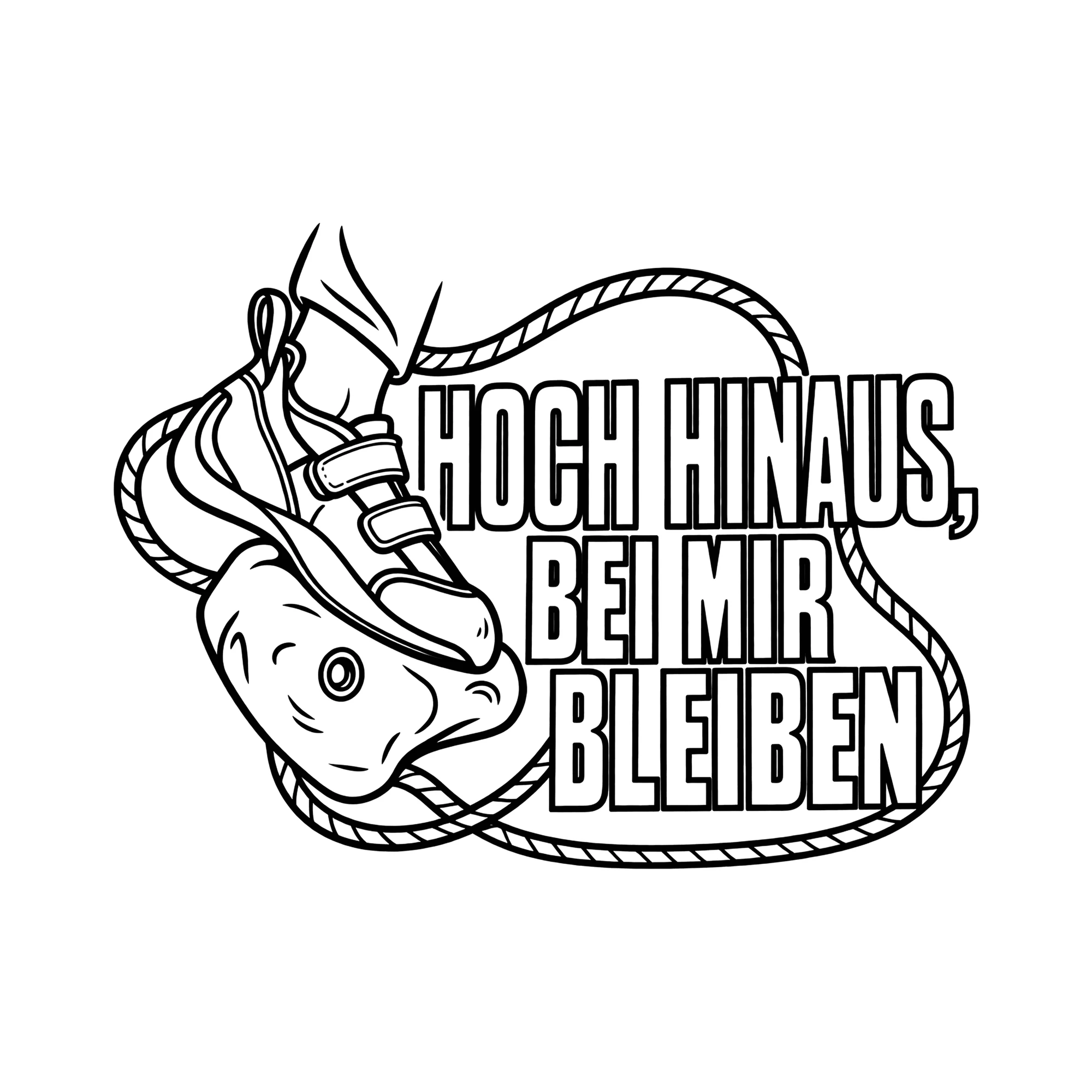Bügelbild HOCH HINAUS, BEI MIR BLEIBEN als Grafik auf weißem Hintergrund (BB013809)