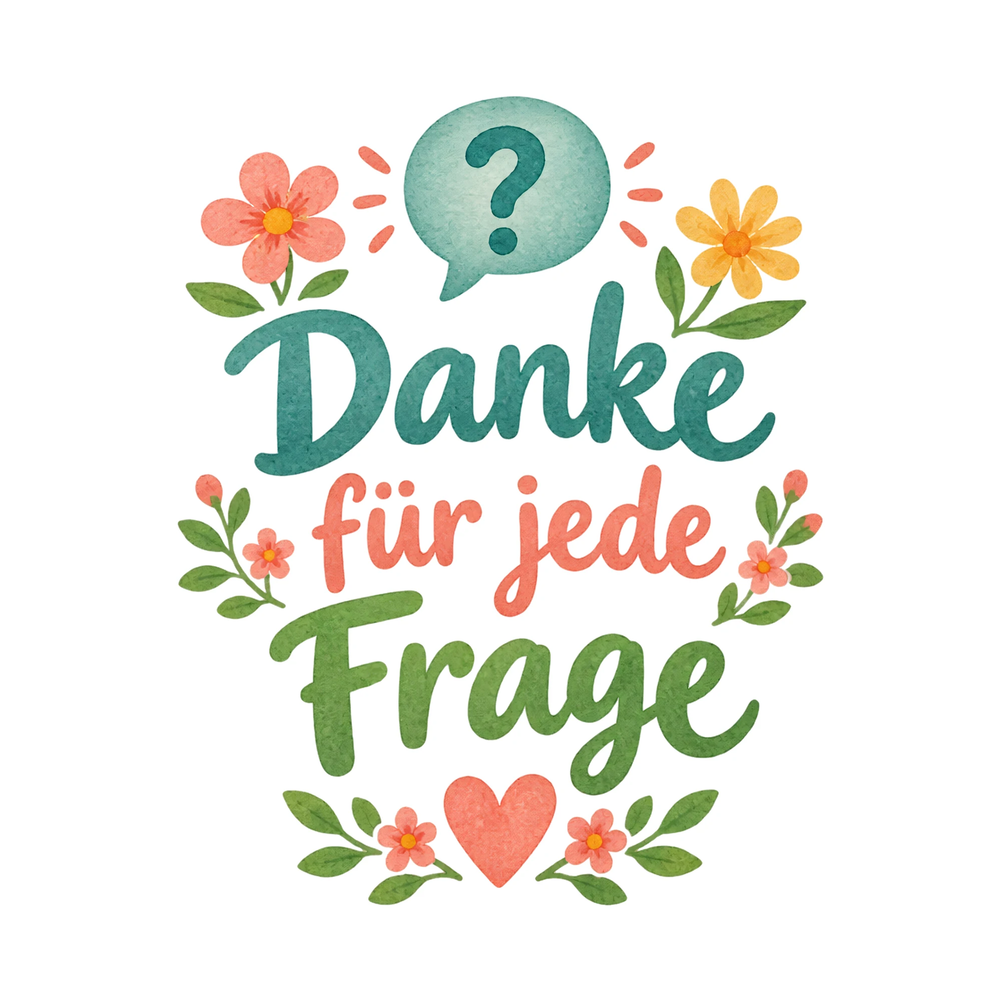 Bügelbild Danke für jede Frage als Grafik auf weißem Hintergrund (BB020339)
