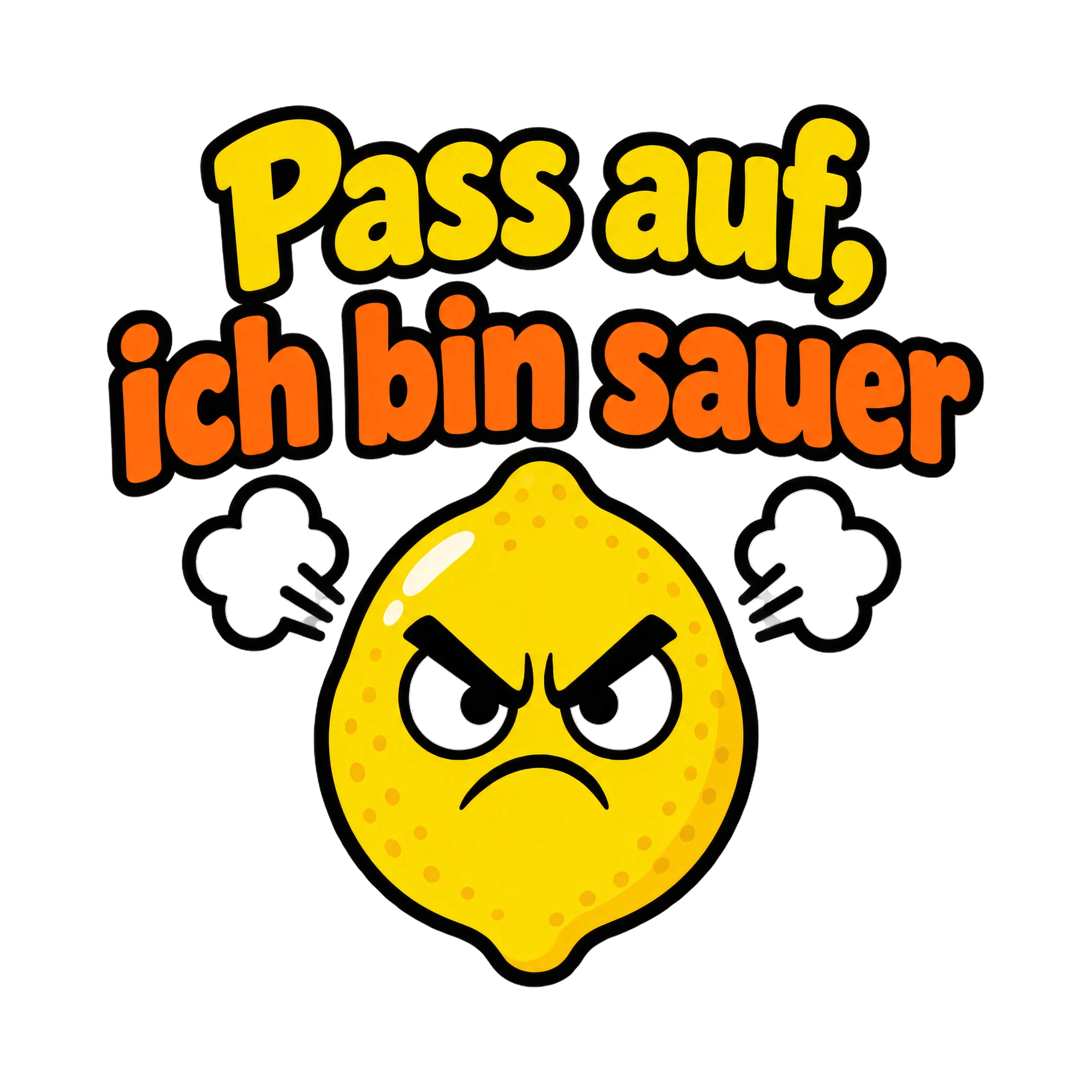 Bügelbild Pass auf, ich bin sauer als Grafik auf weißem Hintergrund (BB018810)