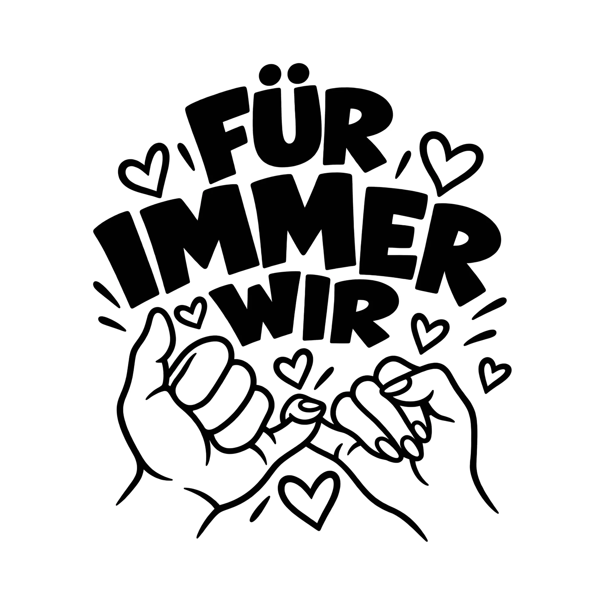 Bügelbild Für immer wir als Grafik auf weißem Hintergrund (BB013396)