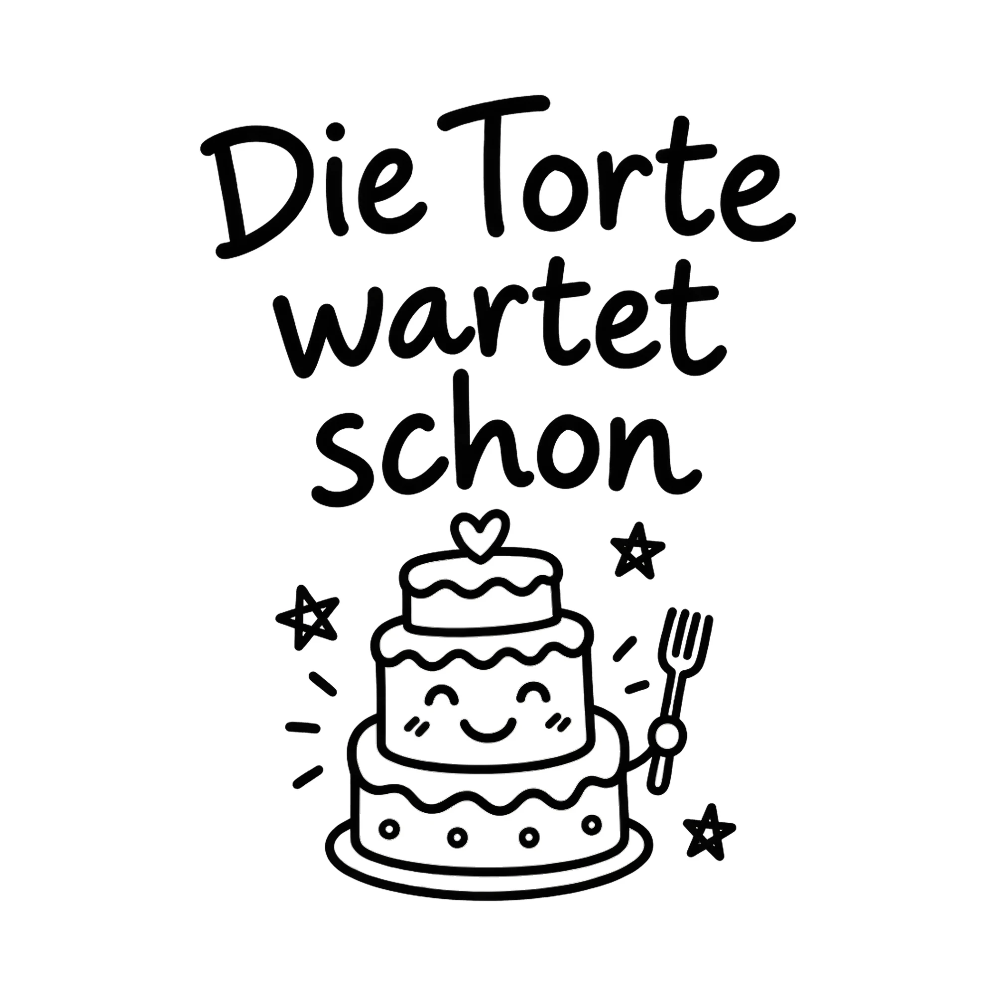 Bügelbild Die Torte wartet schon, Geburtstagsshirt Spruch als Grafik auf weißem Hintergrund (BB018368)
