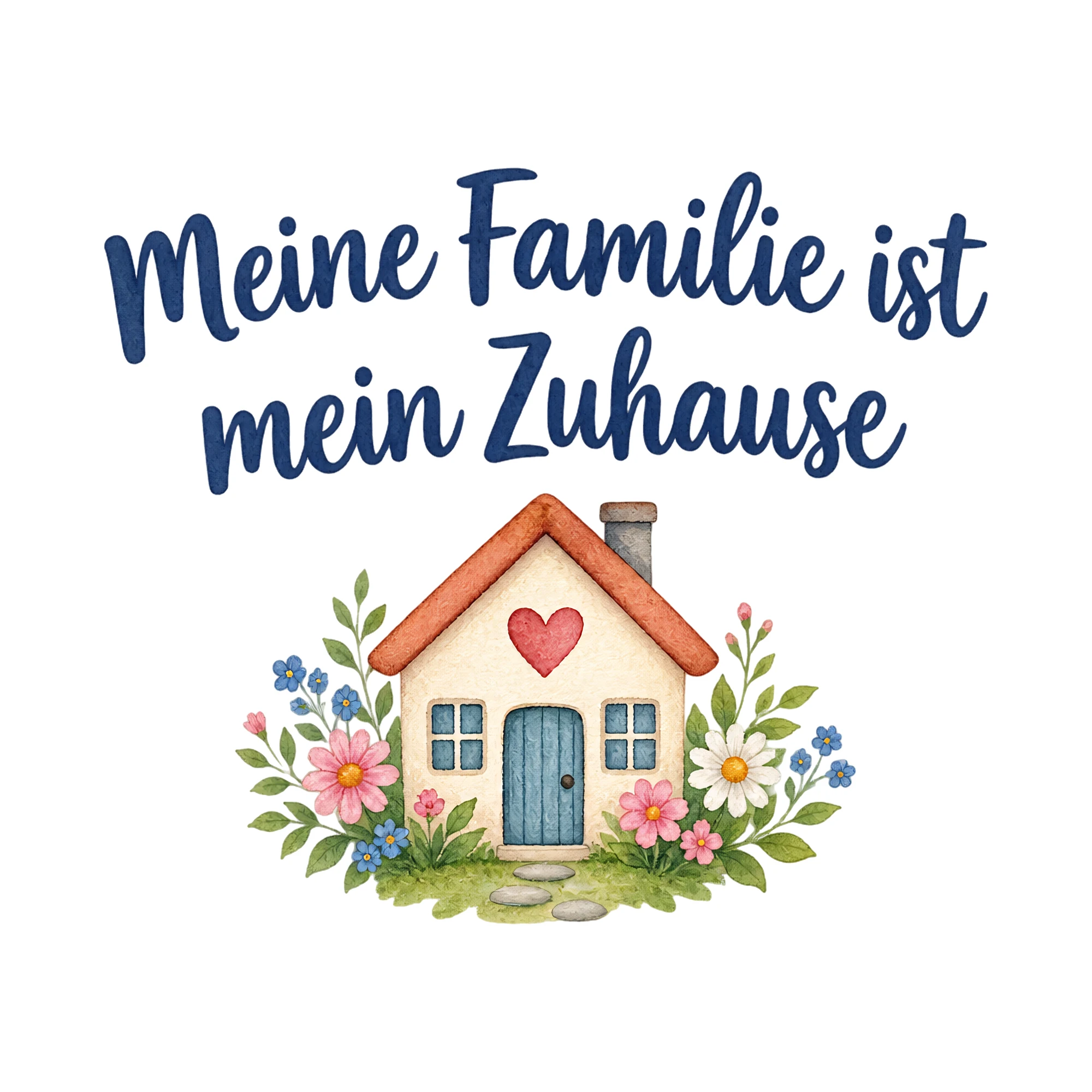 Bügelbild Meine Familie ist mein Zuhause, Familienshirt Spruch als Grafik auf weißem Hintergrund (BB020085)