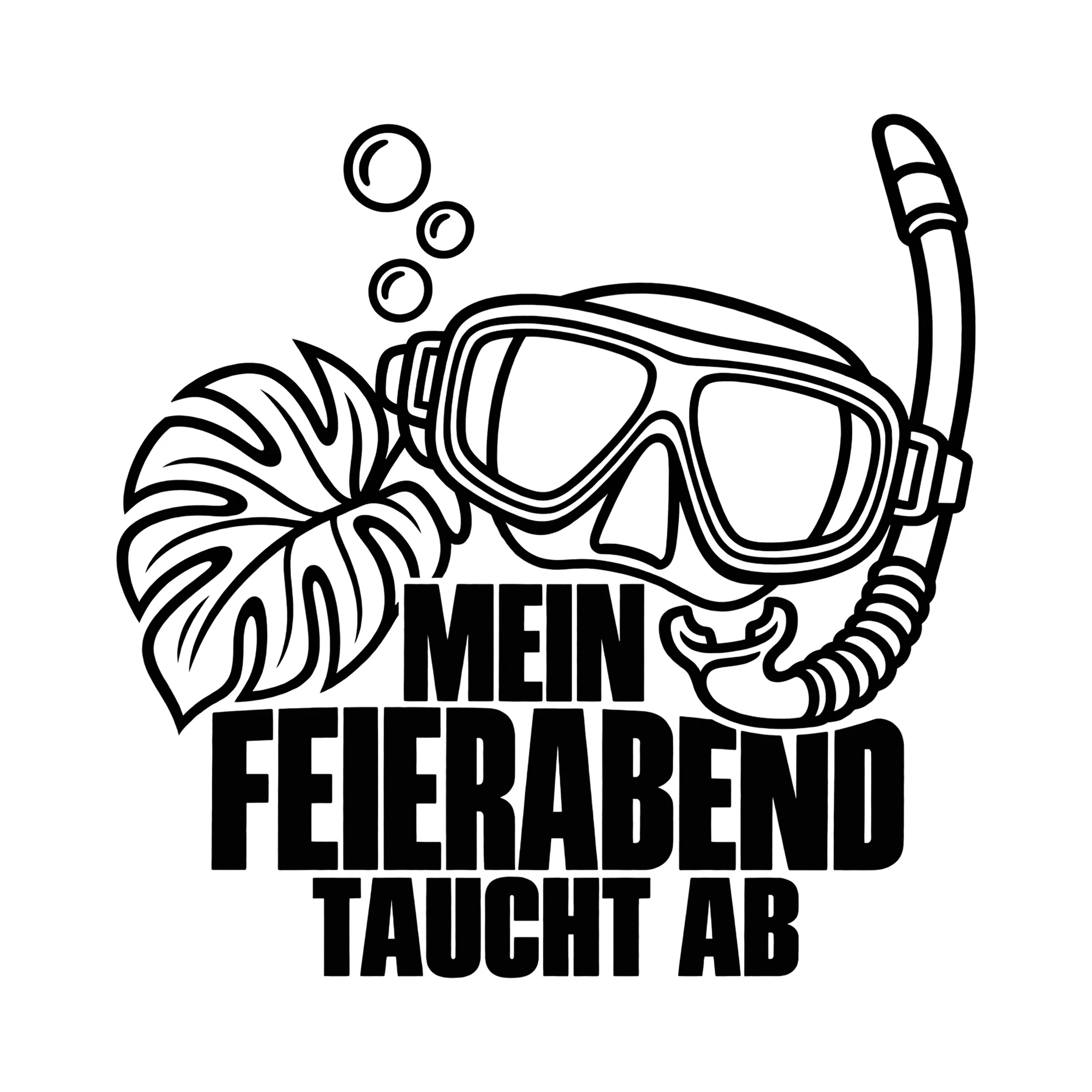 Bügelbild MEIN FEIERABEND TAUCHT AB als Grafik auf weißem Hintergrund (BB013863)