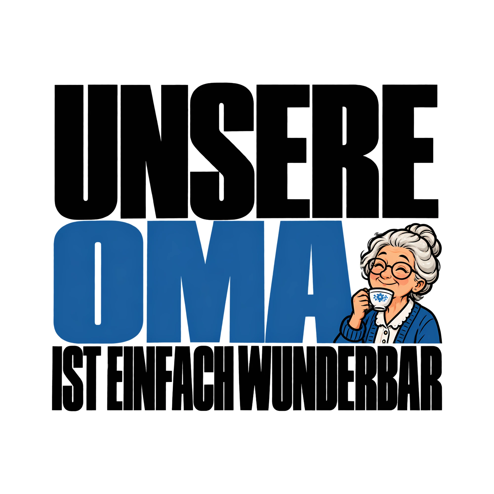 Bügelbild Unsere Oma ist einfach wunderbar als Grafik auf weißem Hintergrund (BB012481)