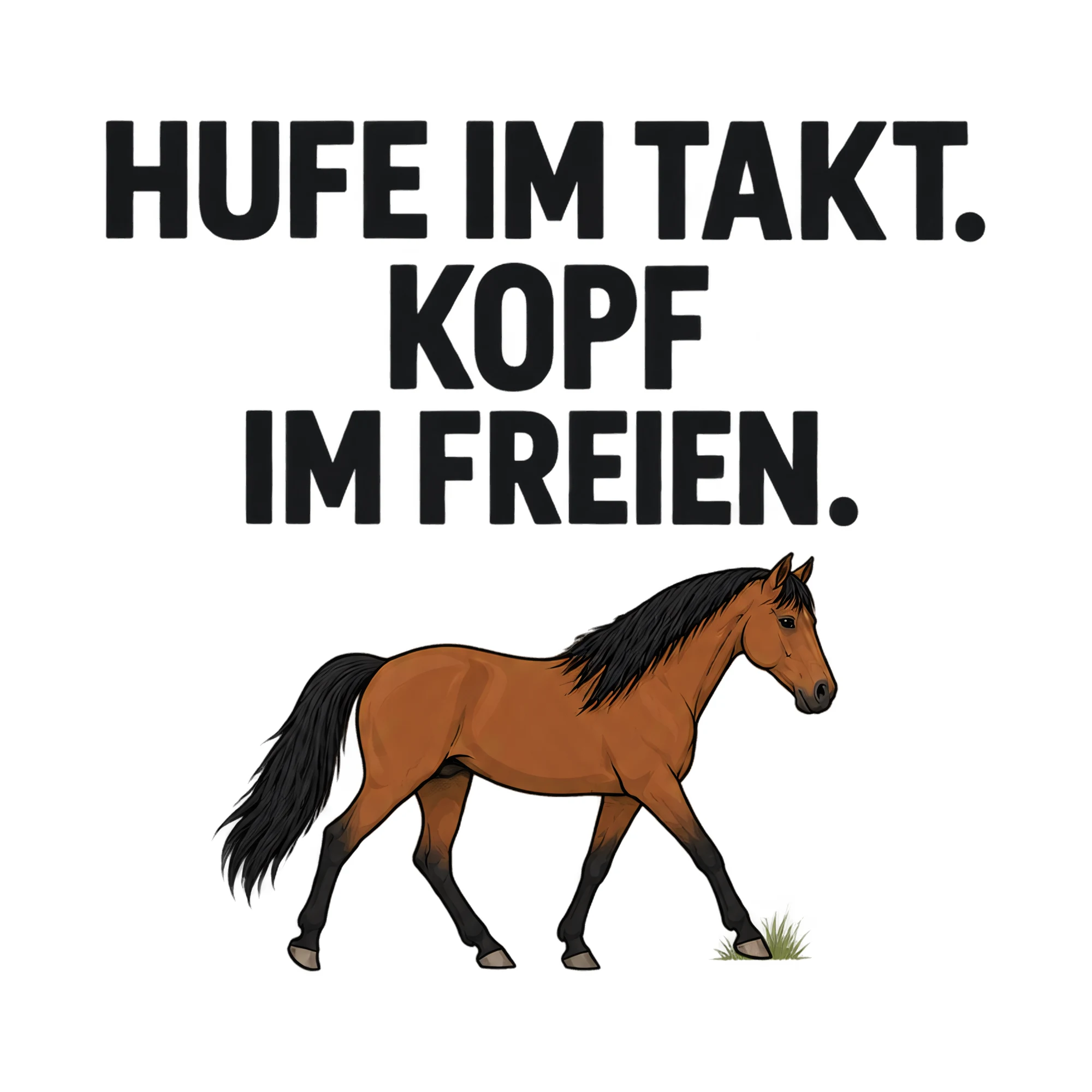 Bügelbild HUFE IM TAKT. KOPF IM FREIEN. als Grafik auf weißem Hintergrund (BB021437)