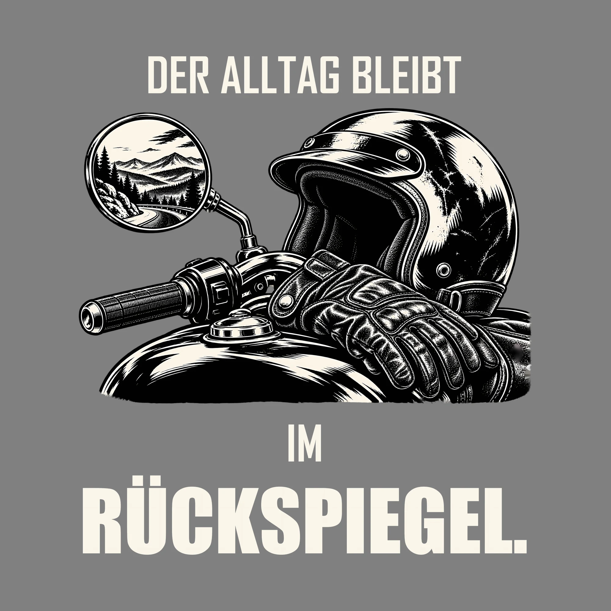 Bügelbild DER ALLTAG BLEIBT IM RÜCKSPIEGEL. als Grafik auf dunklem Hintergrund (BB012697)