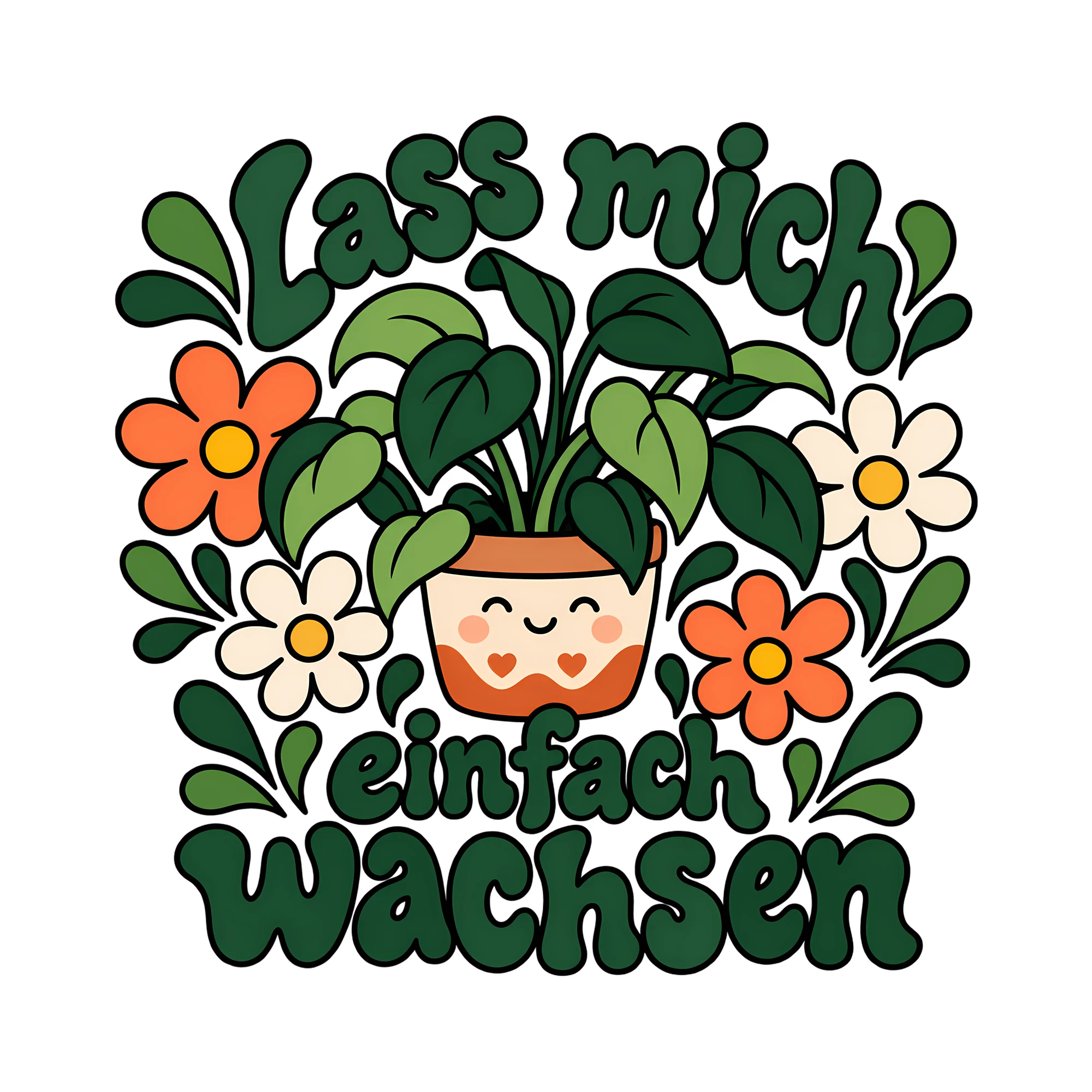 Bügelbild Lass mich einfach wachsen als Grafik auf weißem Hintergrund (BB013272)