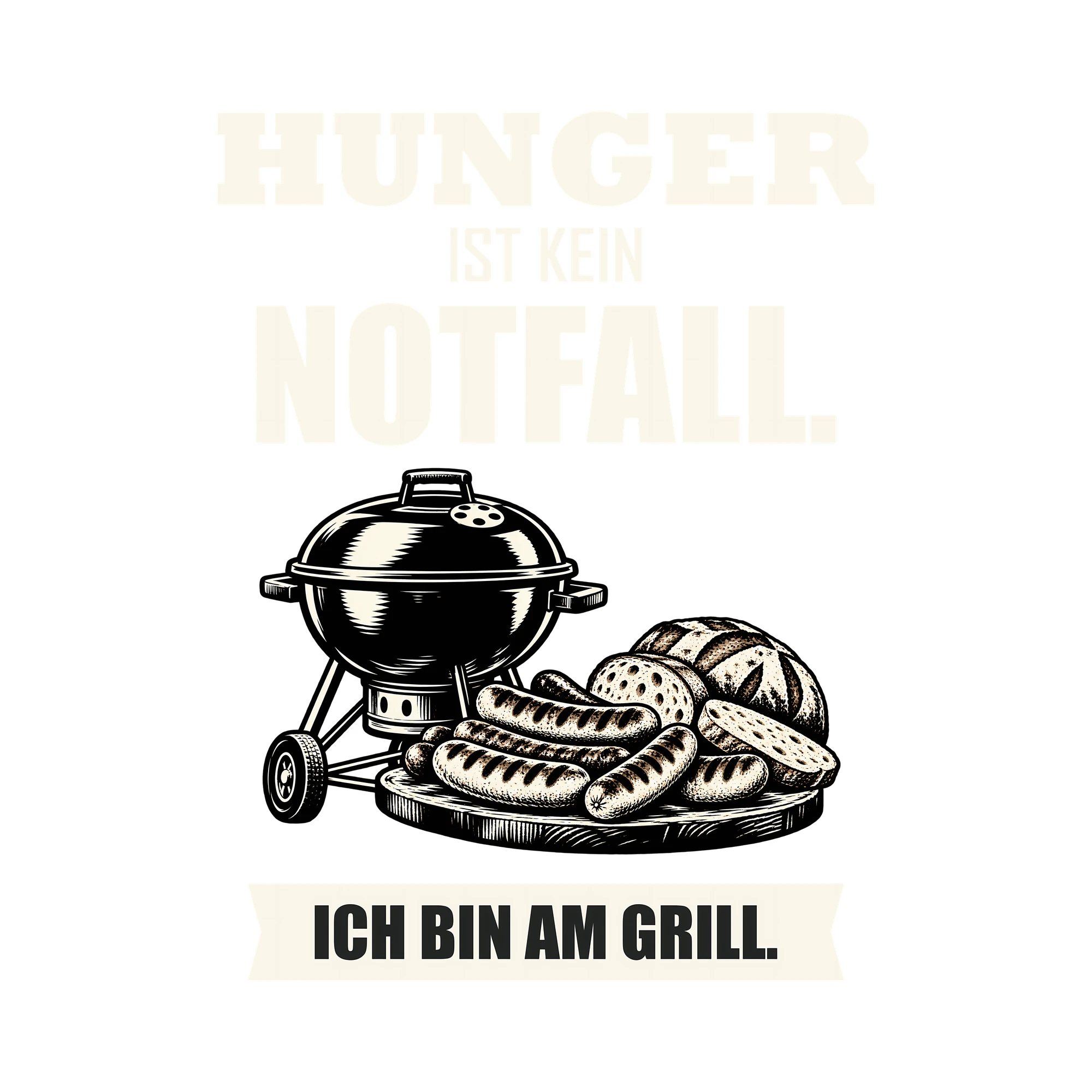 Bügelbild HUNGER IST KEIN NOTFALL. ICH BIN AM GRILL. als Grafik auf weißem Hintergrund (BB012066)