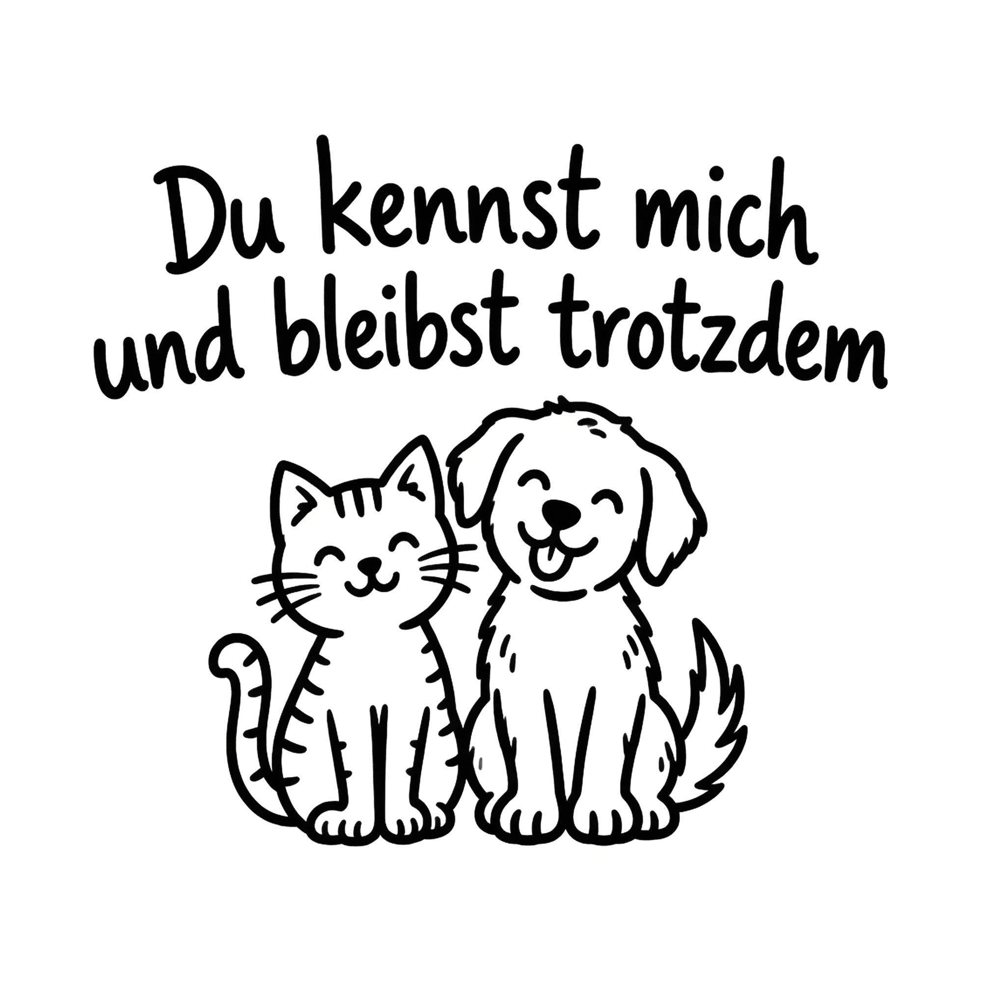 Bügelbild Du kennst mich und bleibst trotzdem als Grafik auf weißem Hintergrund (BB019114)