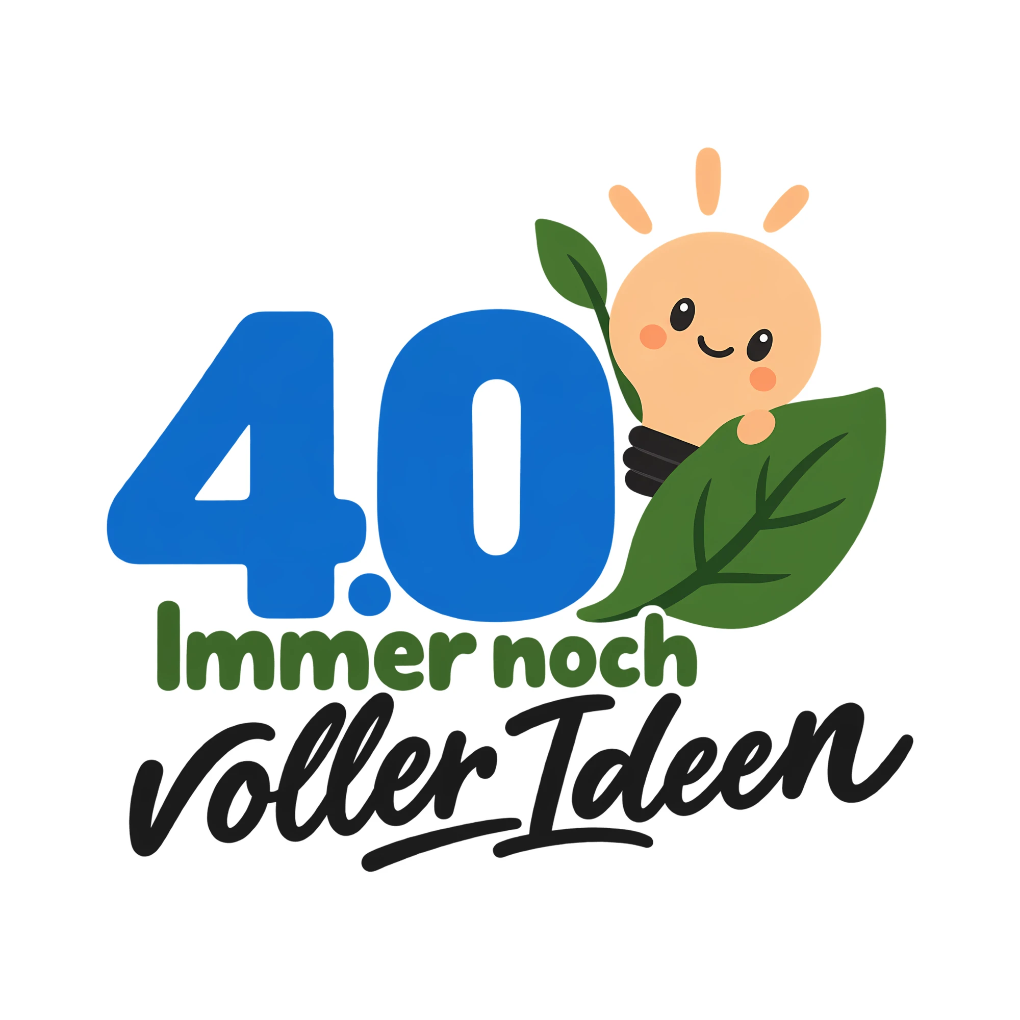 Bügelbild 40 · Immer noch voller Ideen als Grafik auf weißem Hintergrund (BB012597)