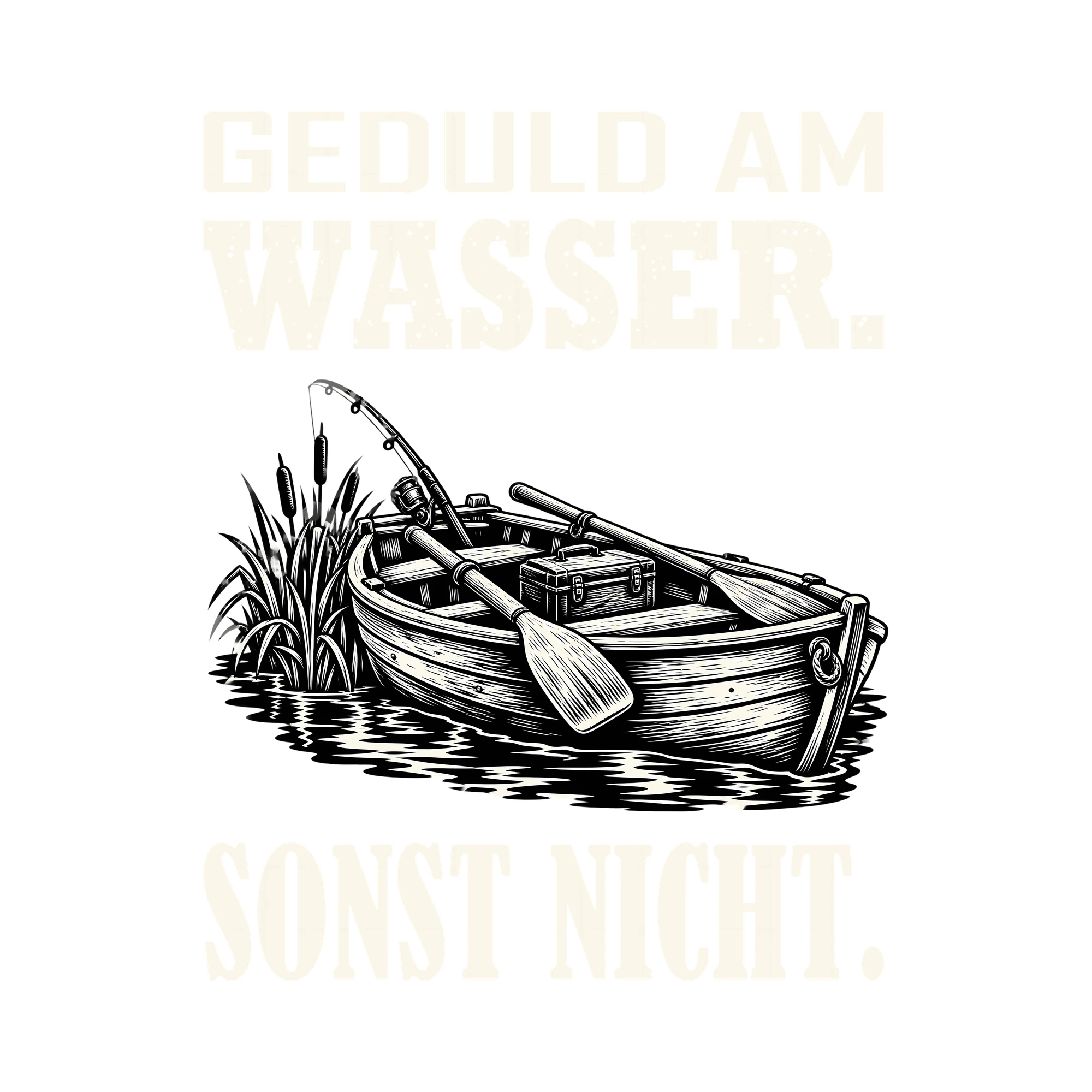 Bügelbild GEDULD AM WASSER. SONST NICHT. als Grafik auf weißem Hintergrund (BB012679)