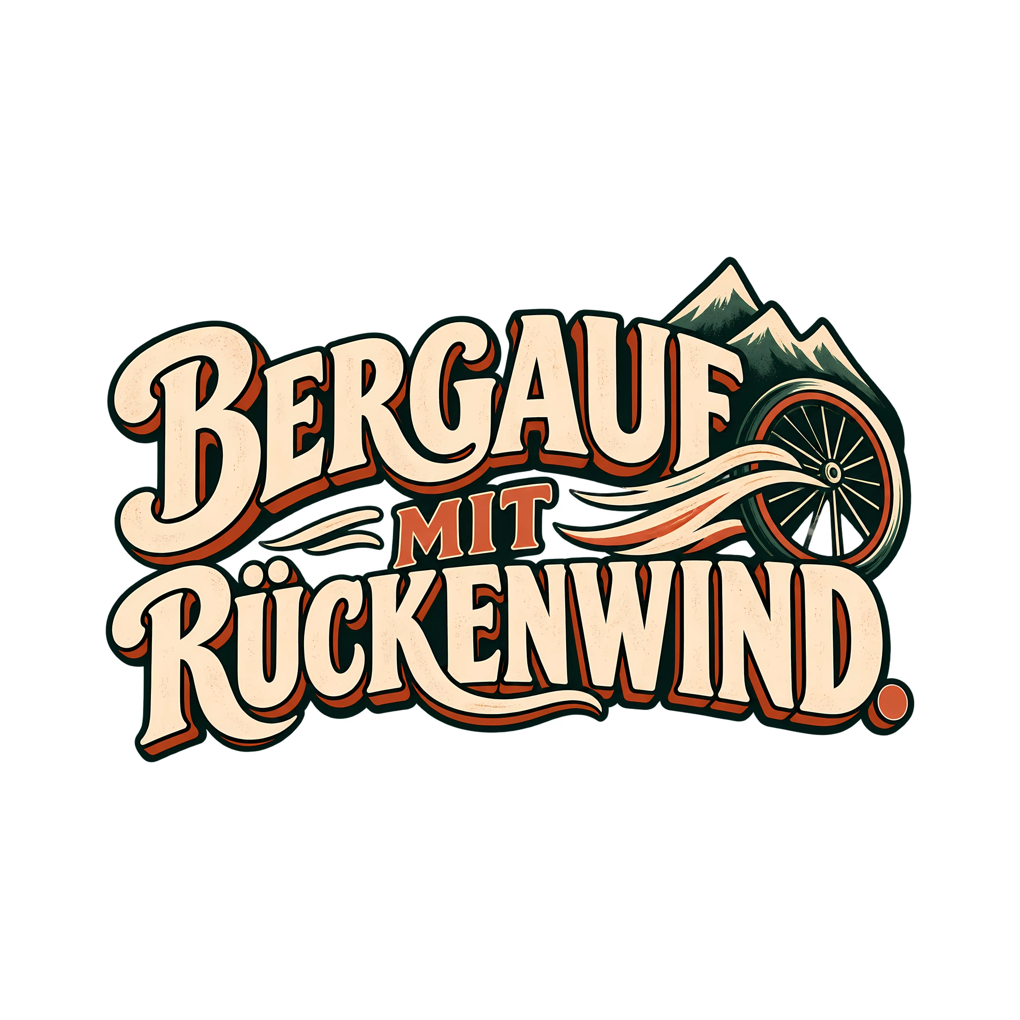 Bügelbild BERGAUF MIT RÜCKENWIND. als Grafik auf weißem Hintergrund (BB013960)