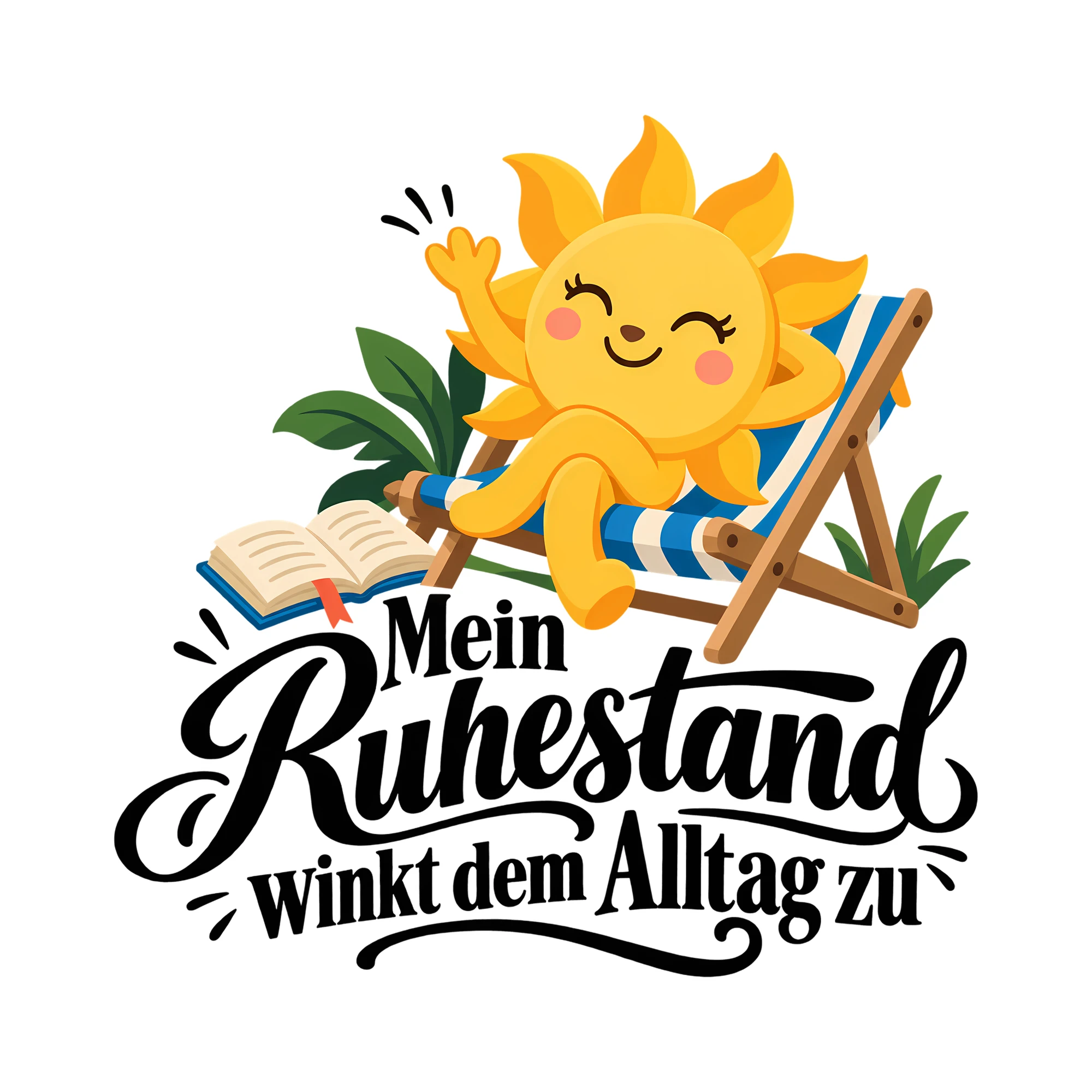 Bügelbild Mein Ruhestand winkt dem Alltag zu als Grafik auf weißem Hintergrund (BB011769)