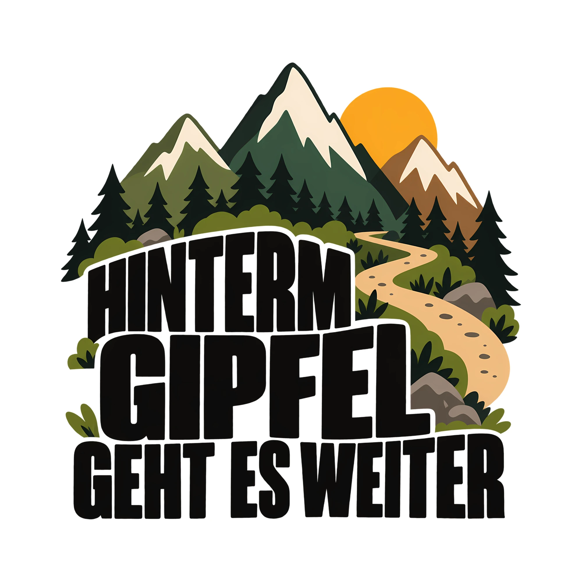 Bügelbild HINTERM GIPFEL GEHT ES WEITER als Grafik auf weißem Hintergrund (BB013266)