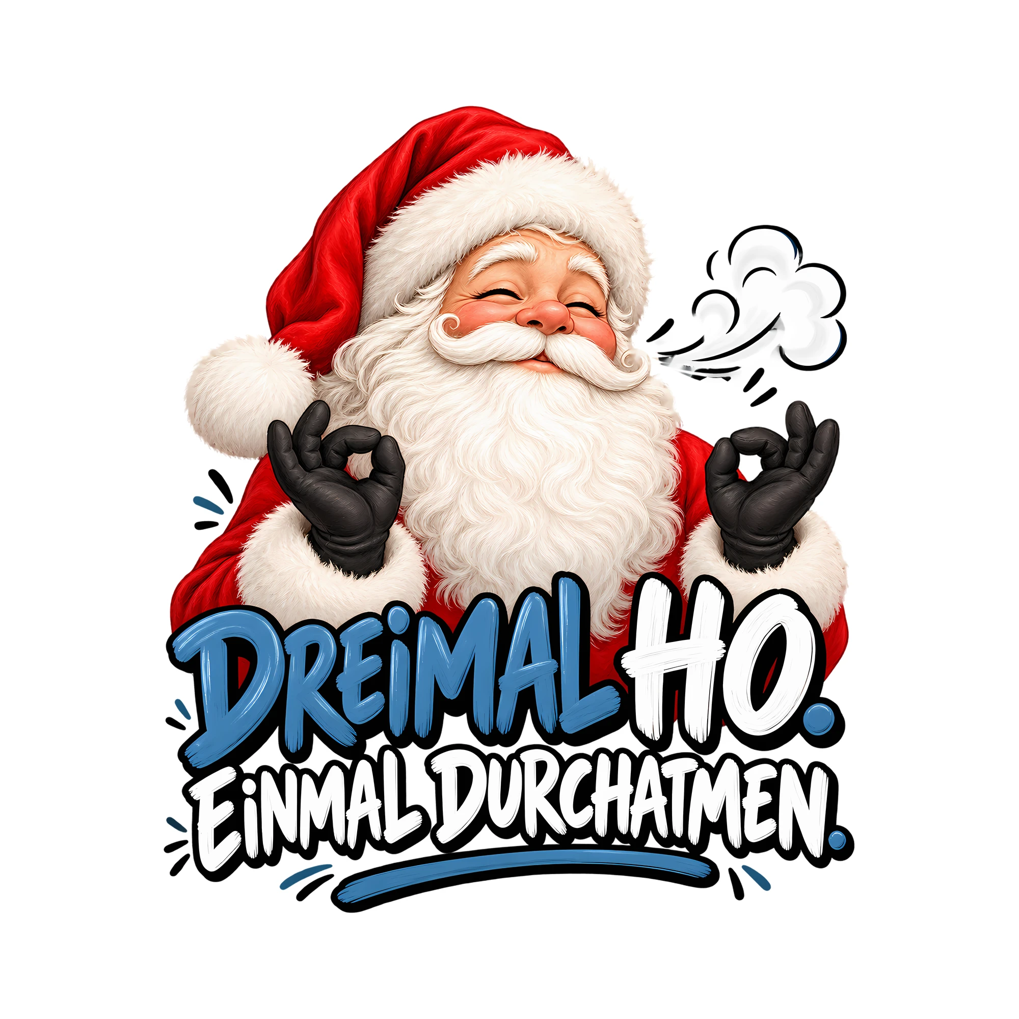 Bügelbild DREIMAL HO. EINMAL DURCHATMEN. als Grafik auf weißem Hintergrund (BB014039)