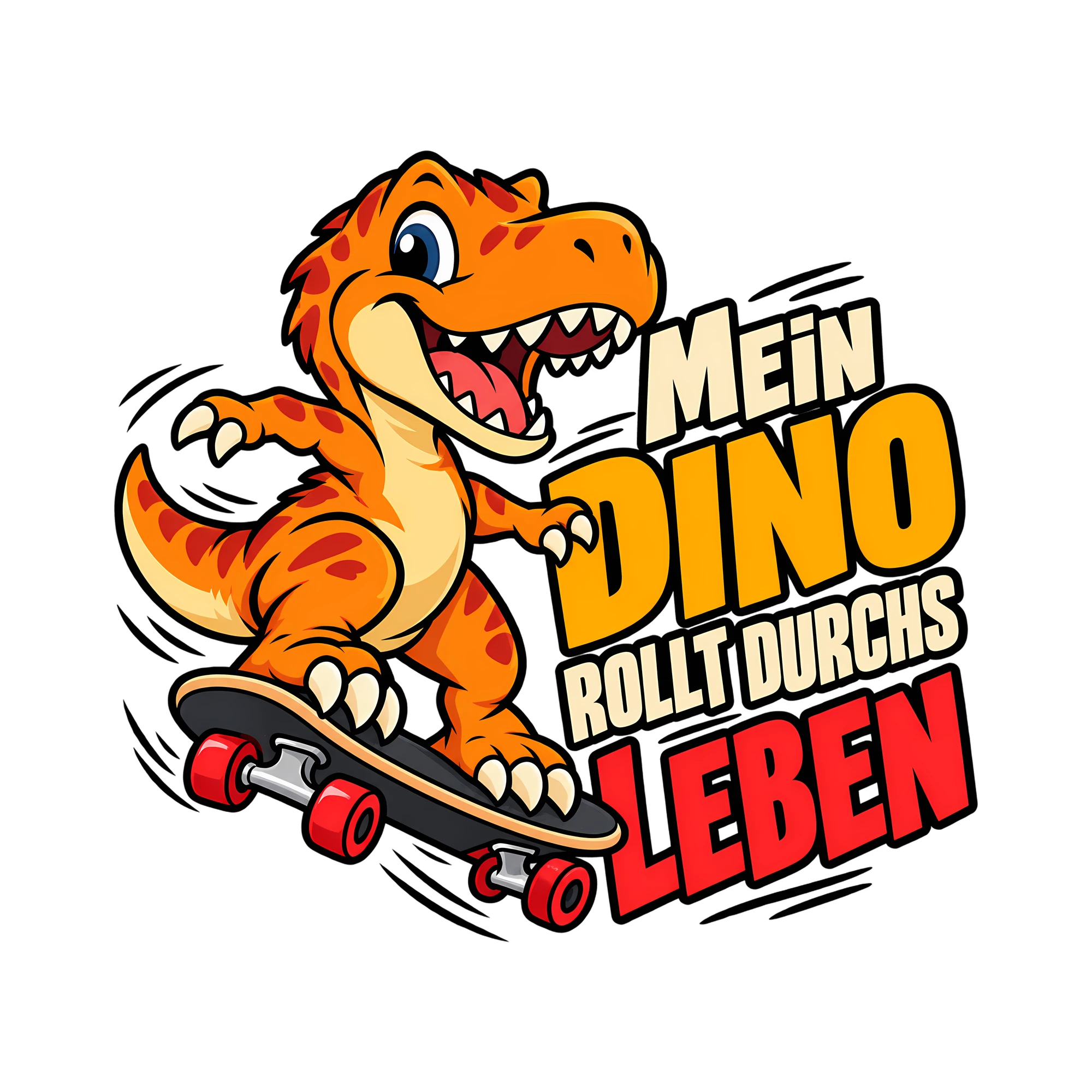 Bügelbild MEIN DINO ROLLT DURCHS LEBEN als Grafik auf weißem Hintergrund (BB013826)