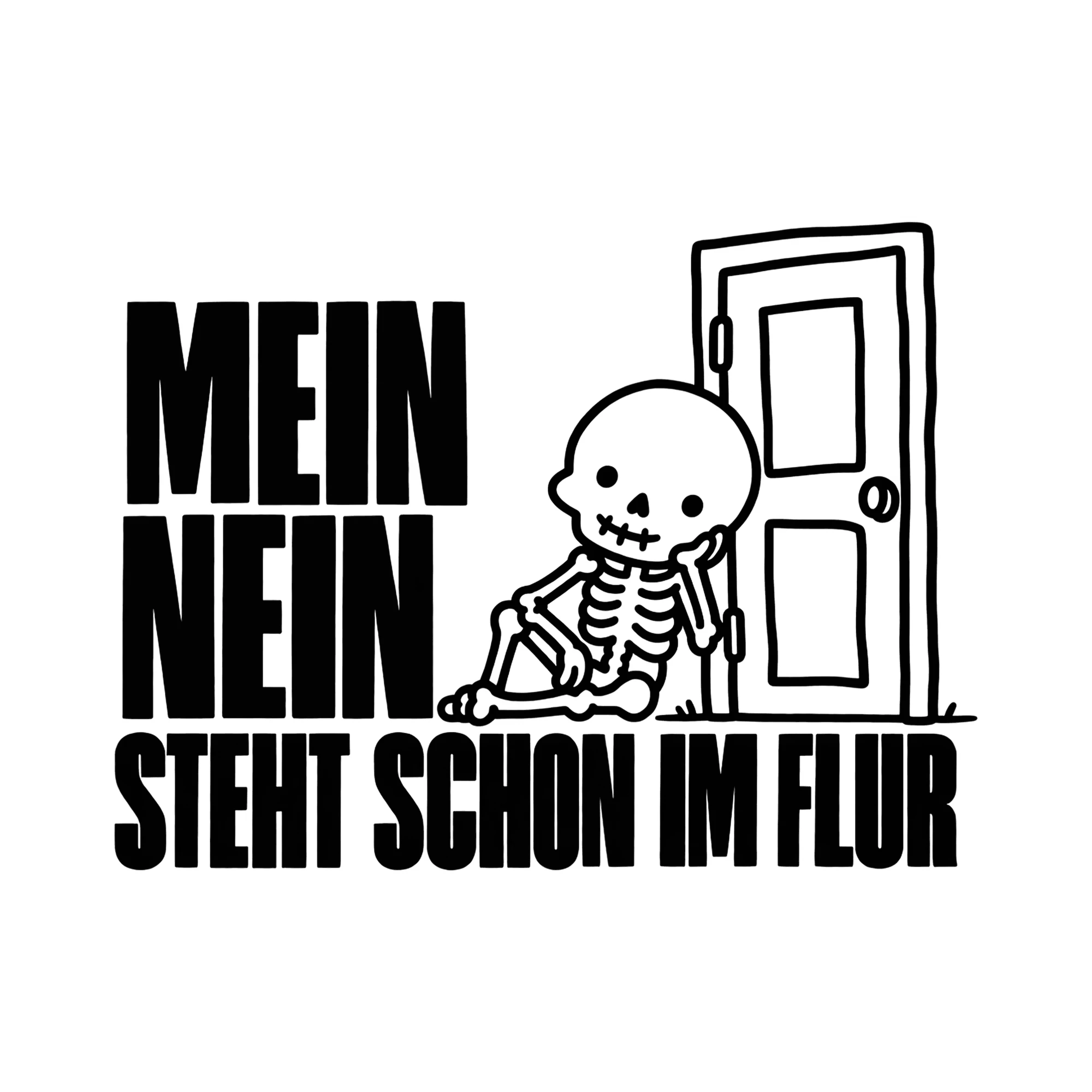 Bügelbild MEIN NEIN STEHT SCHON IM FLUR als Grafik auf weißem Hintergrund (BB014317)