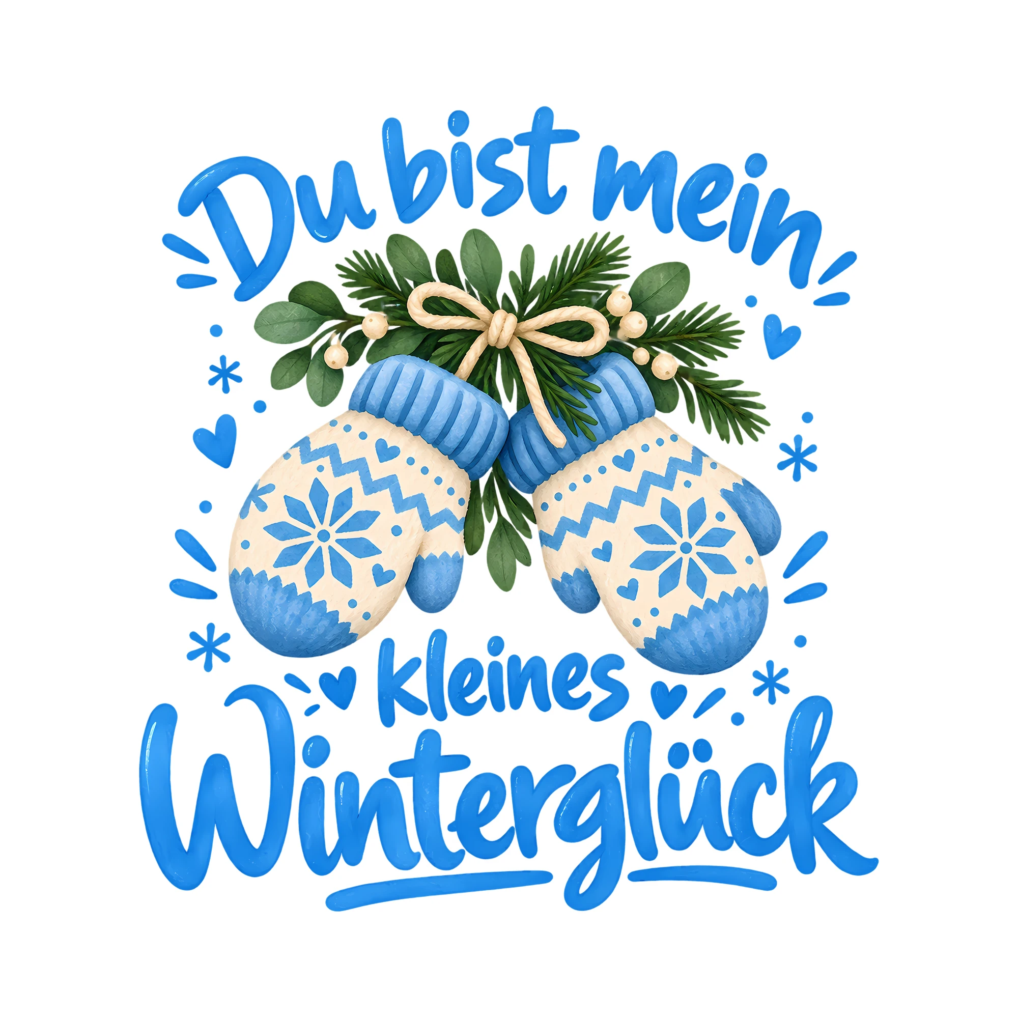 Bügelbild Du bist mein kleines Winterglück als Grafik auf weißem Hintergrund (BB013923)