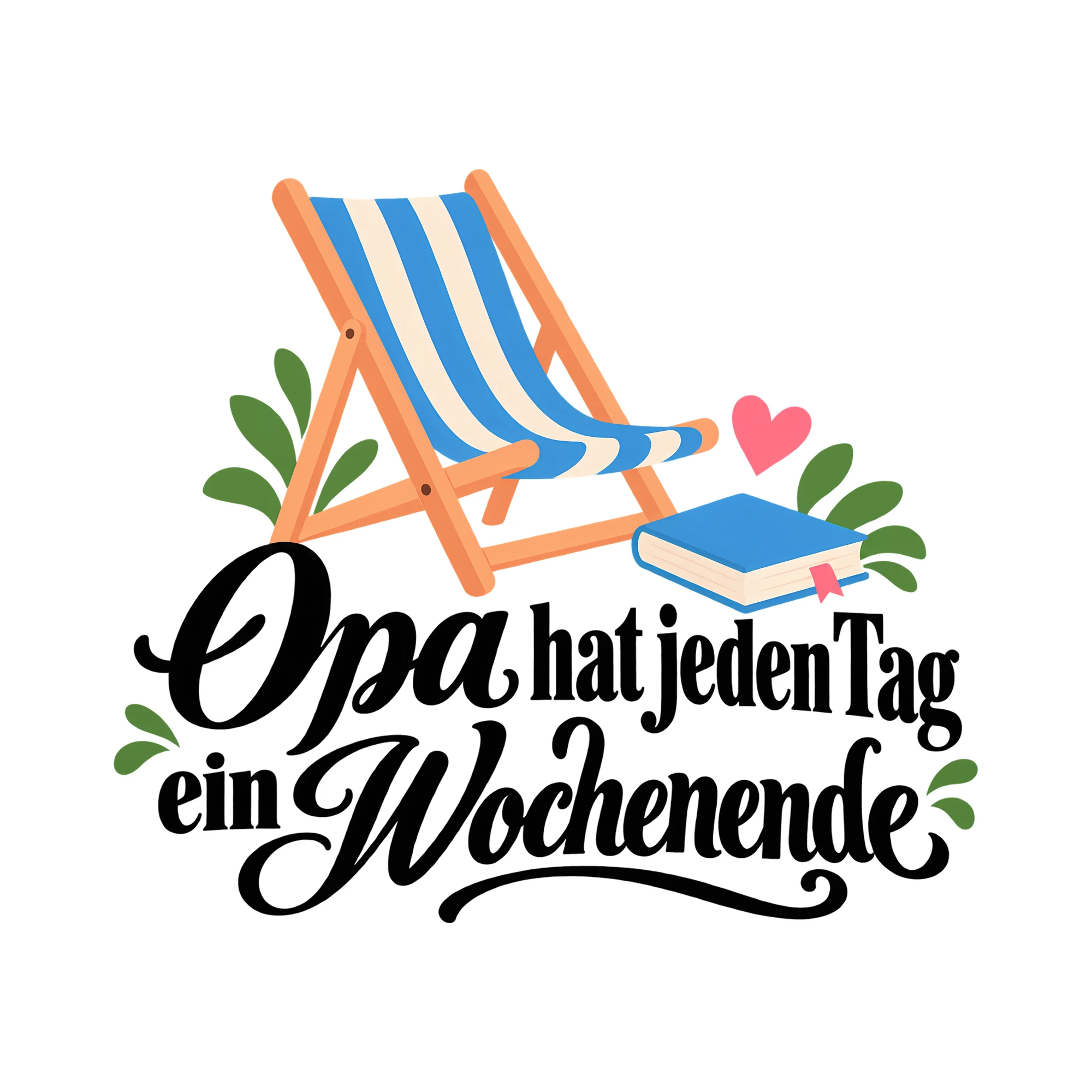 Bügelbild Oma hat jeden Tag ein Wochenende als Grafik auf weißem Hintergrund (BB012501)