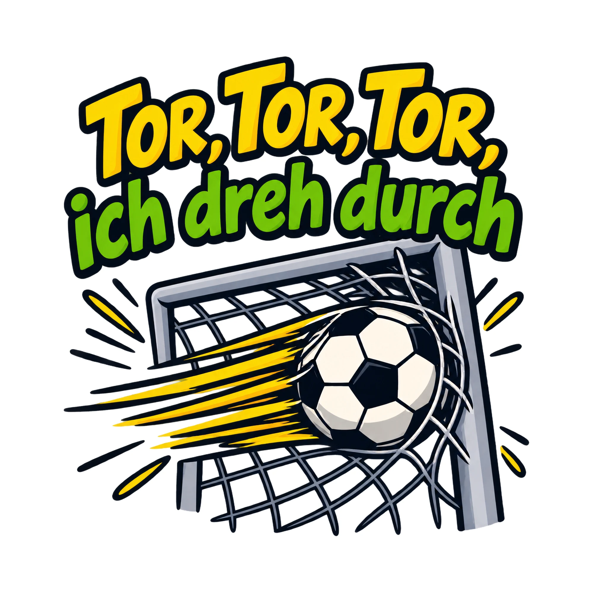 Bügelbild Tor, Tor, Tor, ich dreh durch als Grafik auf weißem Hintergrund (BB019408)