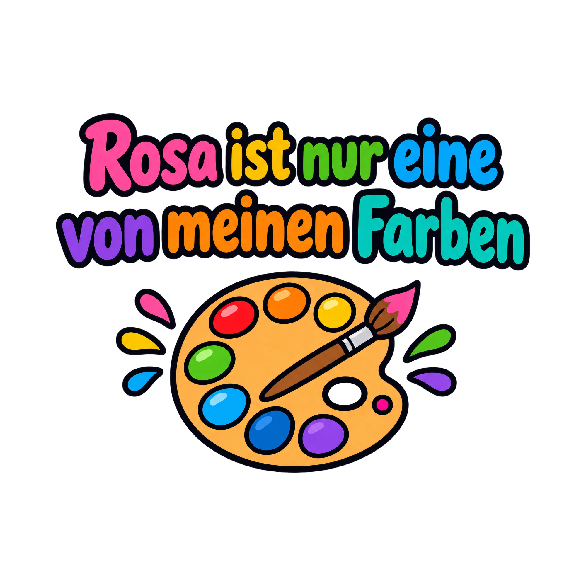 Bügelbild Rosa ist nur eine von meinen Farben als Grafik auf weißem Hintergrund (BB019995)