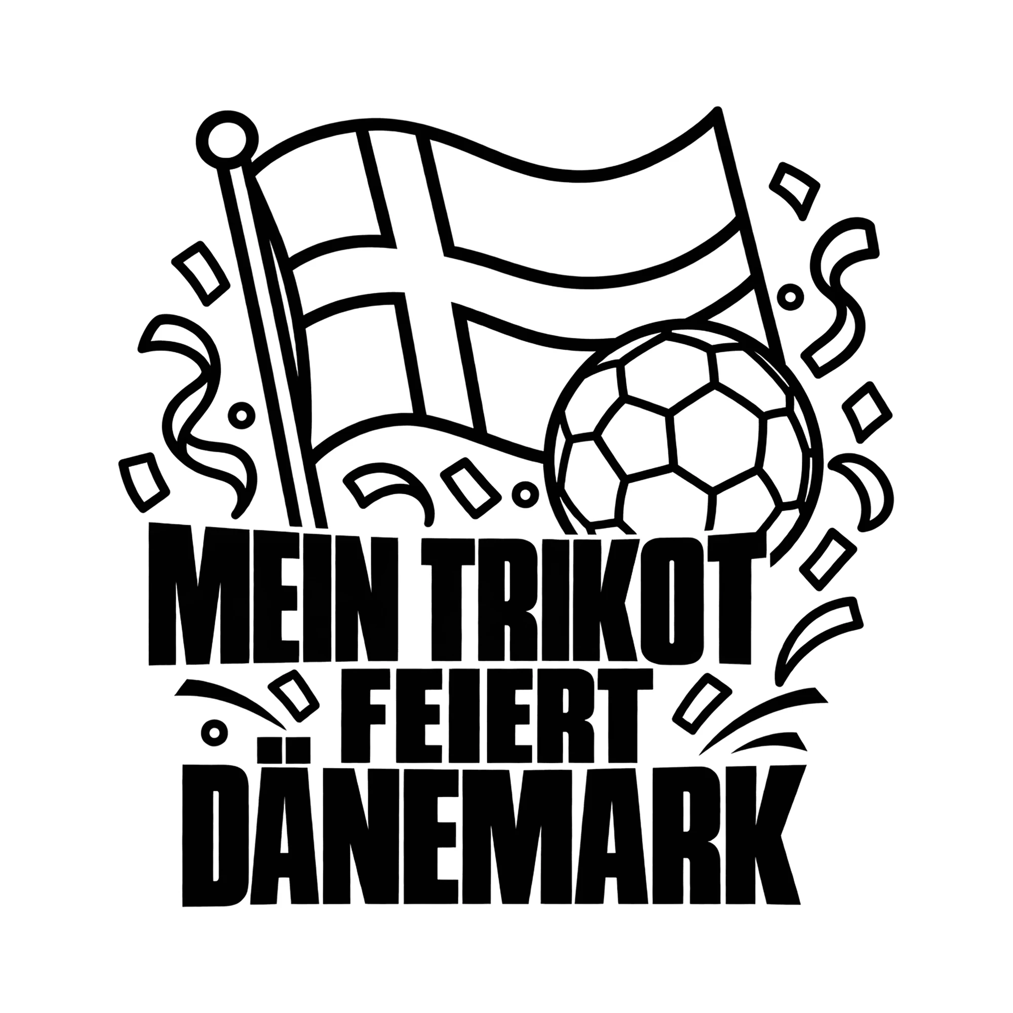 Bügelbild MEIN TRIKOT FEIERT DÄNEMARK als Grafik auf weißem Hintergrund (BB013882)