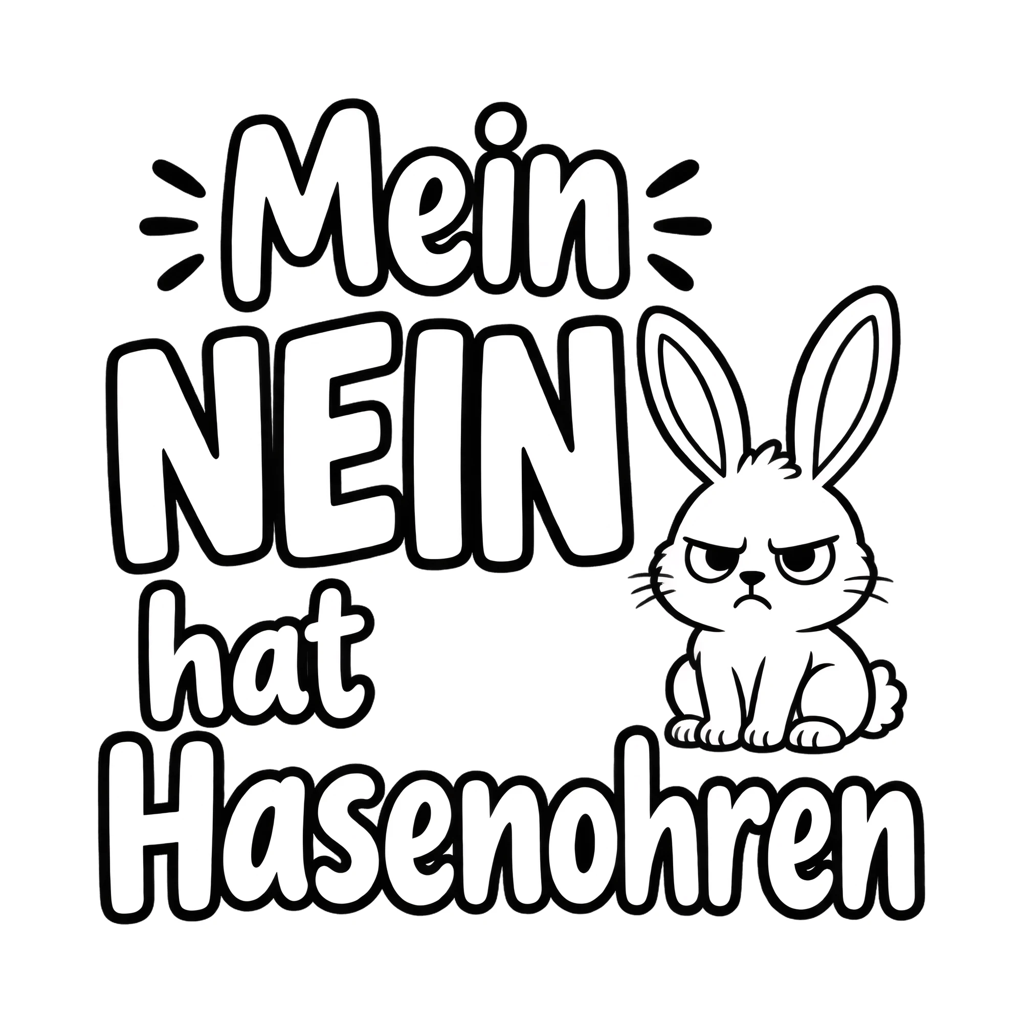 Bügelbild Mein Nein hat Hasenohren als Grafik auf weißem Hintergrund (BB014482)