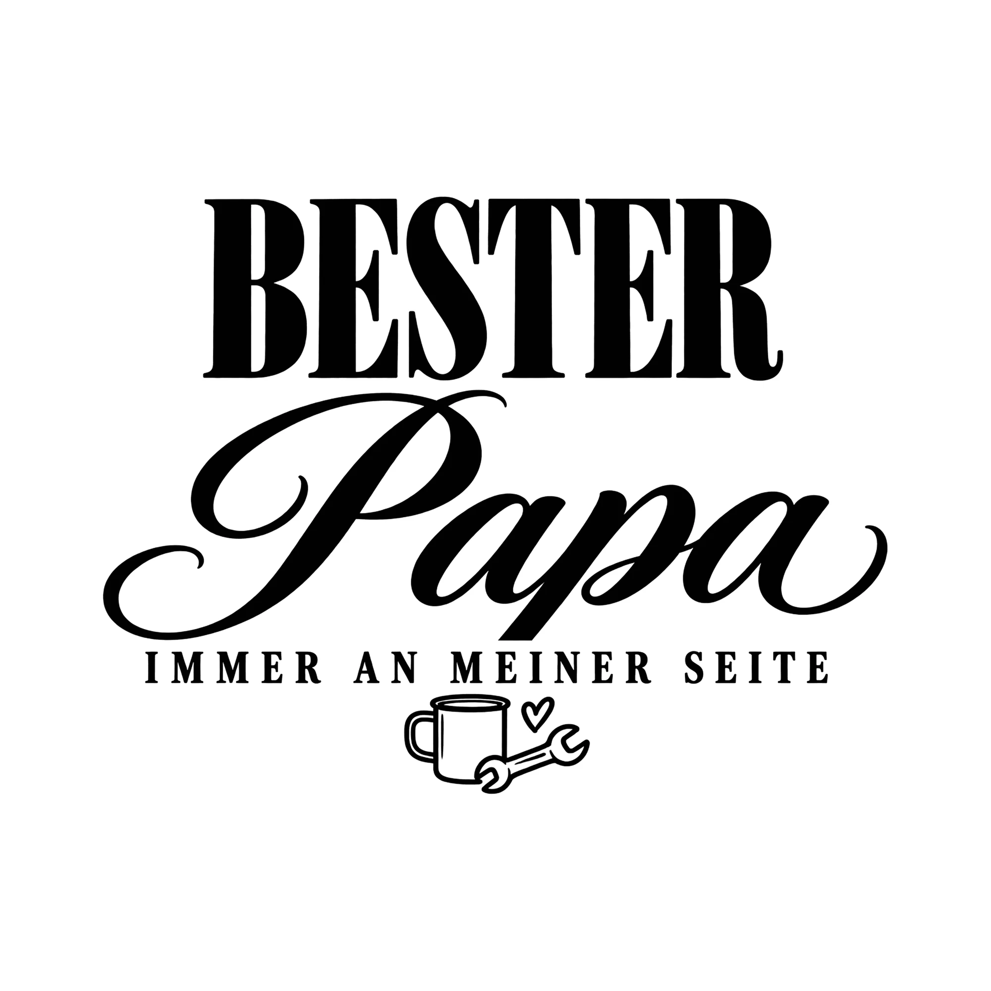 Bügelbild Bester Papa immer an meiner Seite als Grafik auf weißem Hintergrund (BB012374)