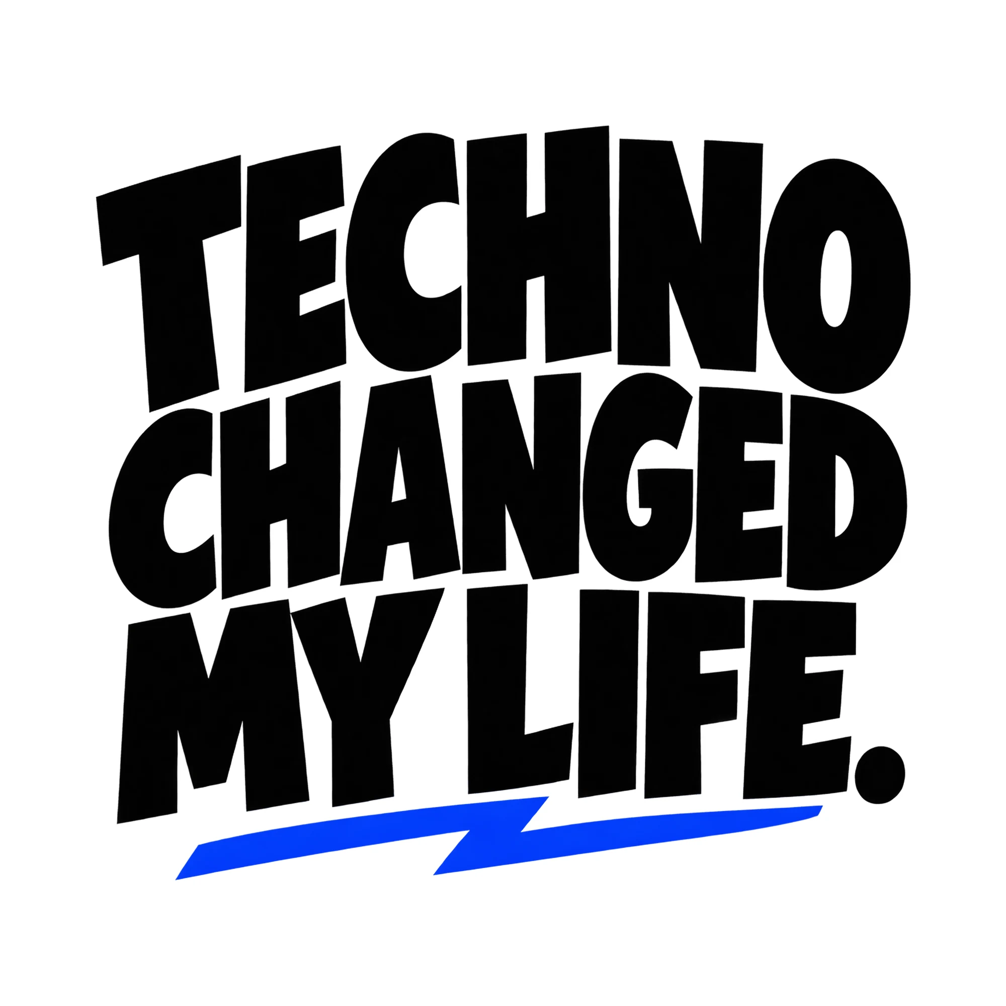 Bügelbild Techno Changed My Life., Hobby Shirt Spruch als Grafik auf weißem Hintergrund (BB015283)