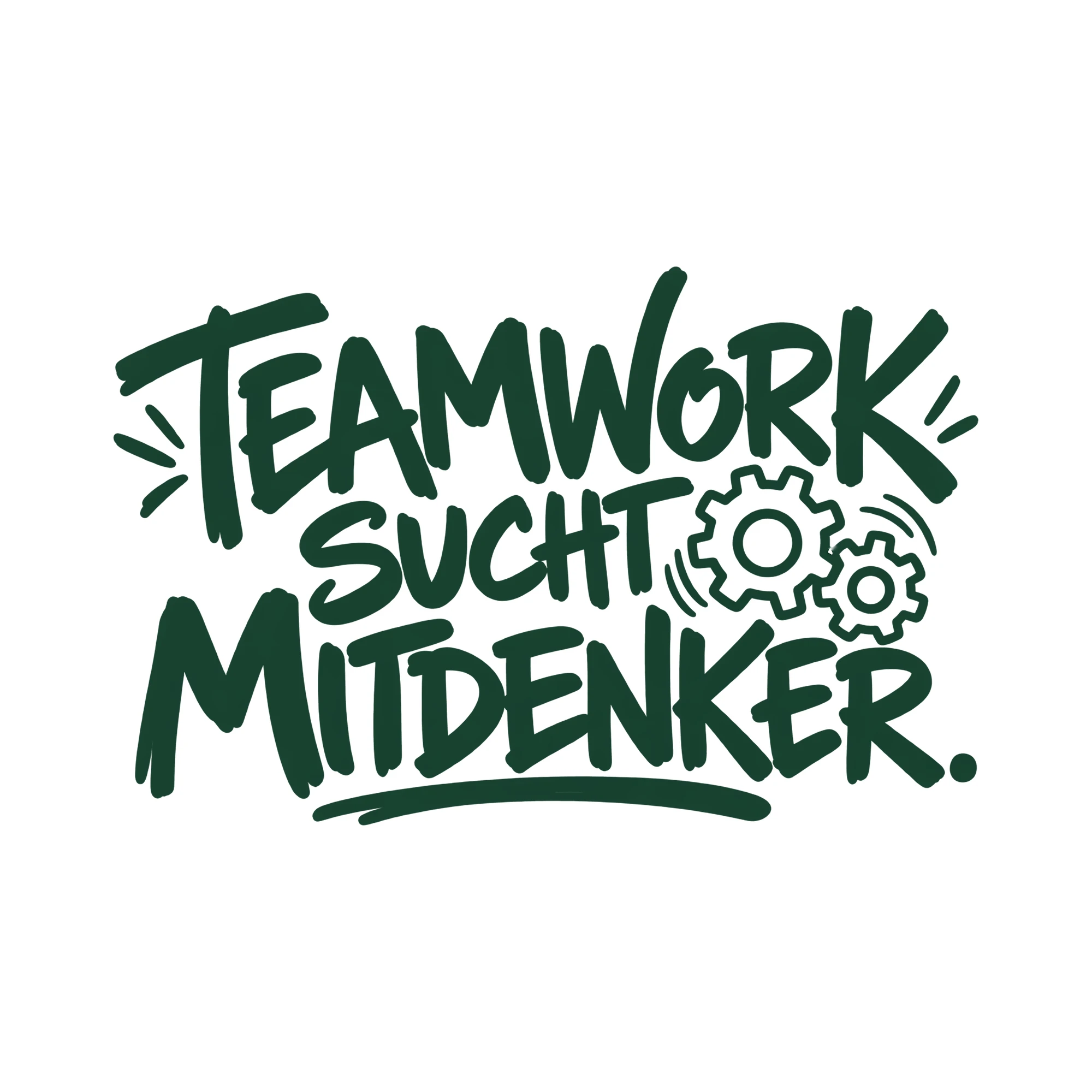 Bügelbild TEAMWORK SUCHT MITDENKER. als Grafik auf weißem Hintergrund (BB013728)
