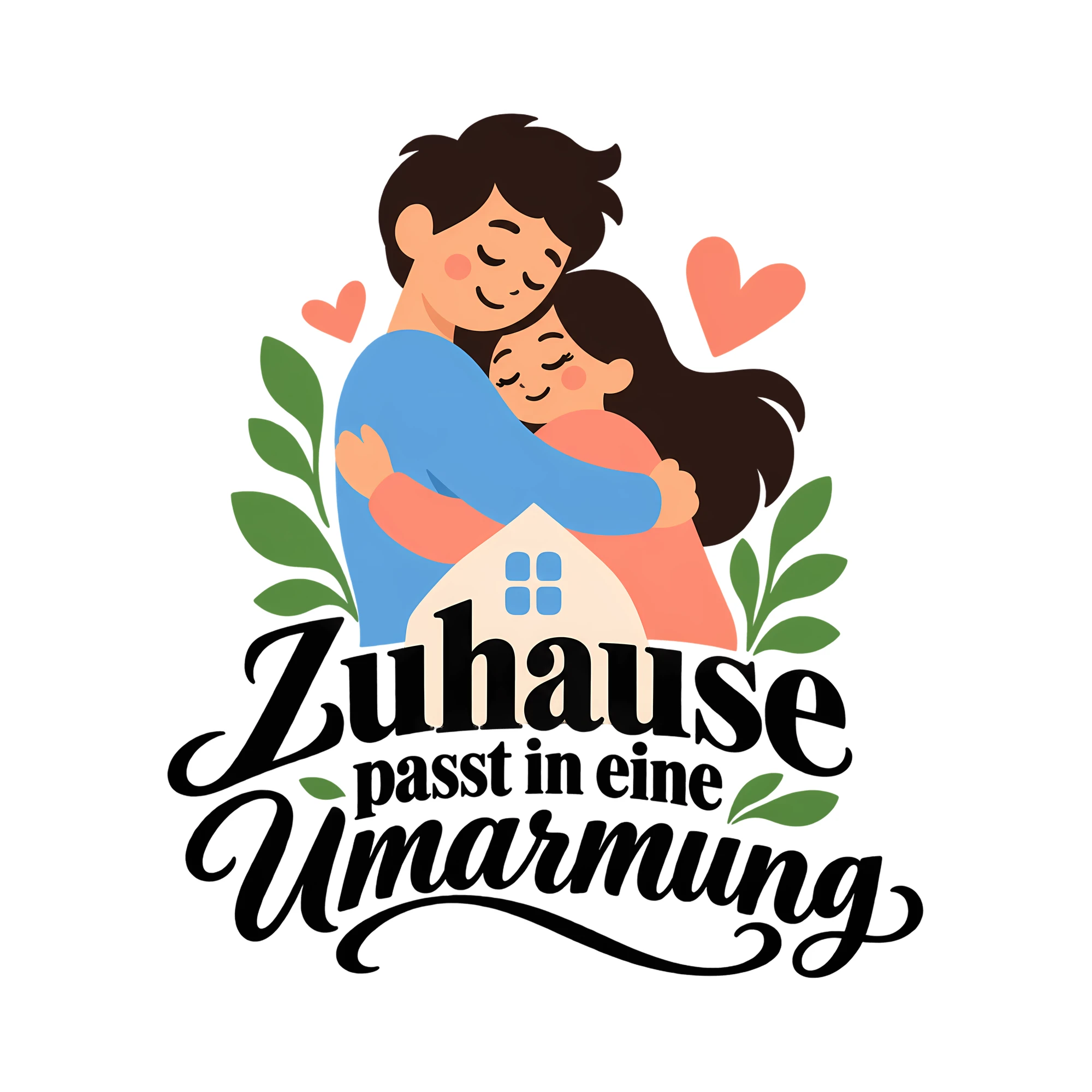 Bügelbild Zuhause passt in eine Umarmung als Grafik auf weißem Hintergrund (BB014186)