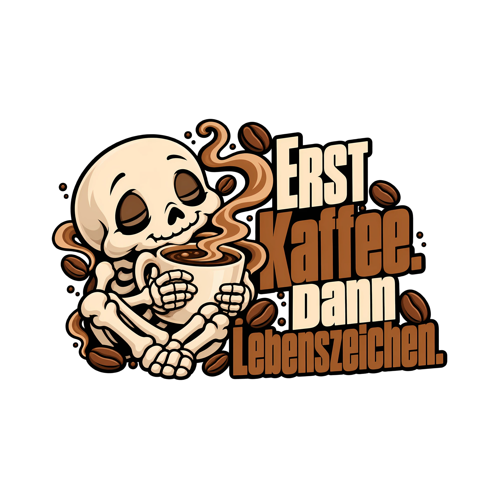 Bügelbild Erst Kaffee. Dann Lebenszeichen. als Grafik auf weißem Hintergrund (BB012138)