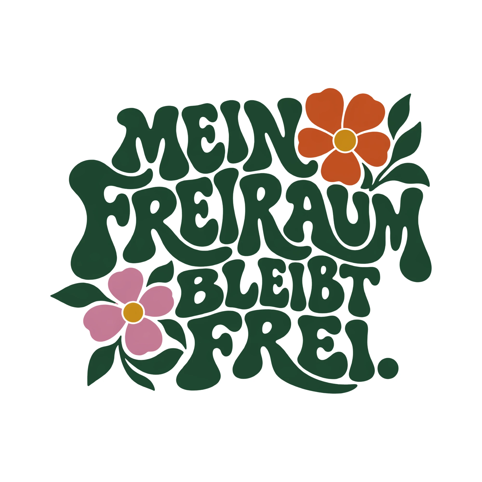 Bügelbild MEIN FREIRAUM BLEIBT FREI. als Grafik auf weißem Hintergrund (BB013968)