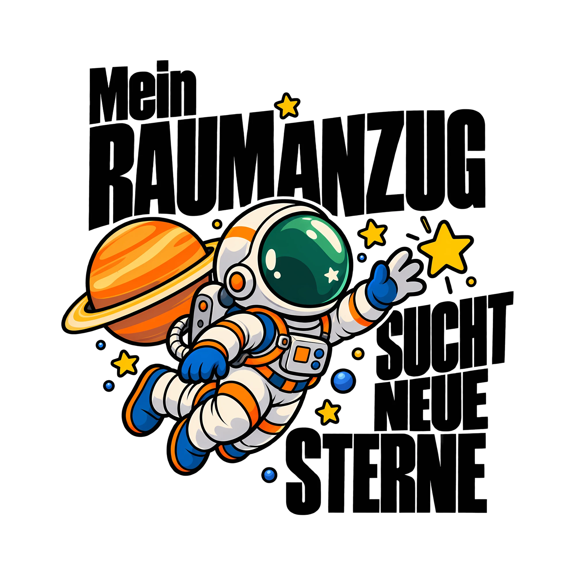 Bügelbild Mein RAUMANZUG SUCHT NEUE STERNE als Grafik auf weißem Hintergrund (BB013319)