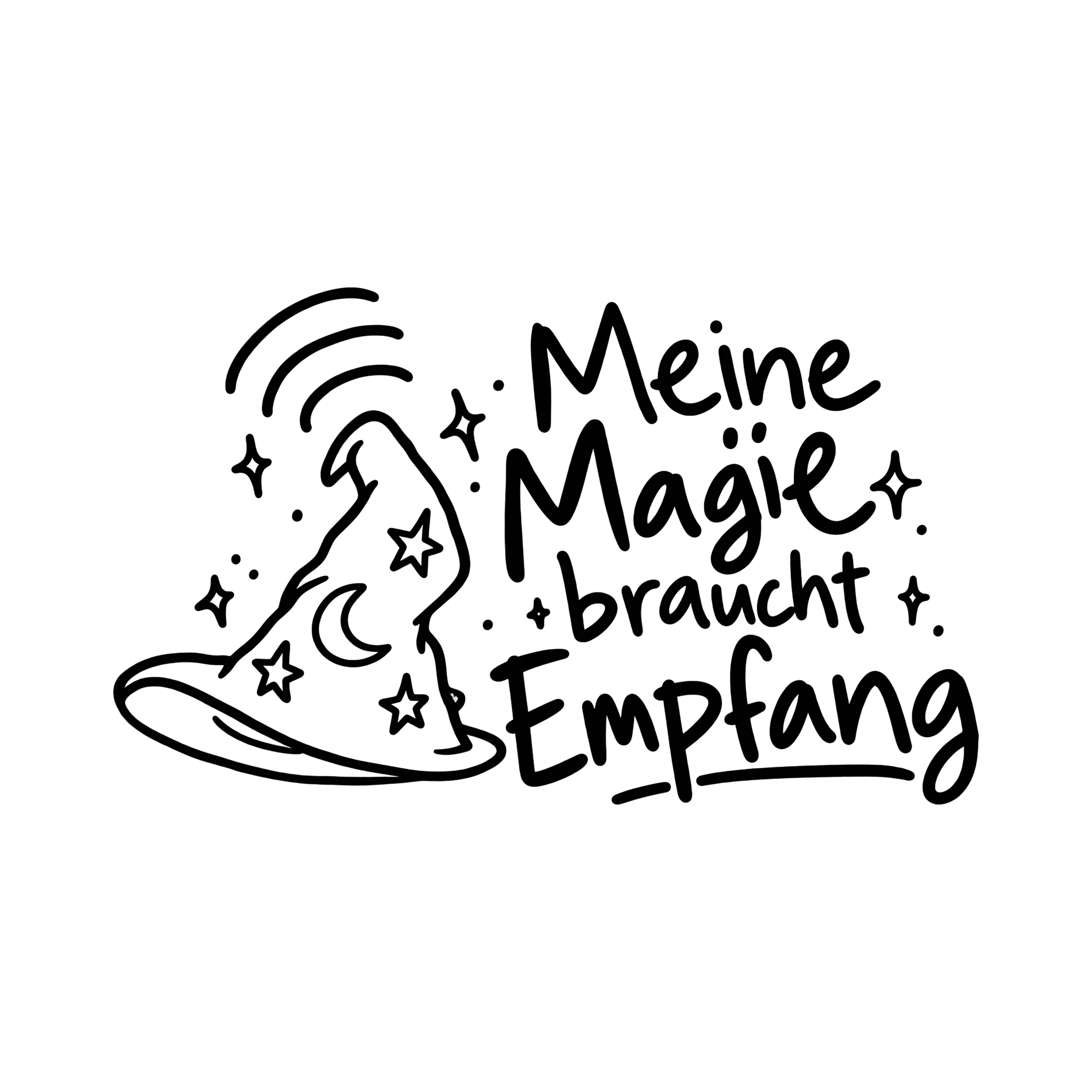 Bügelbild Meine Magie braucht Empfang als Grafik auf weißem Hintergrund (BB014405)